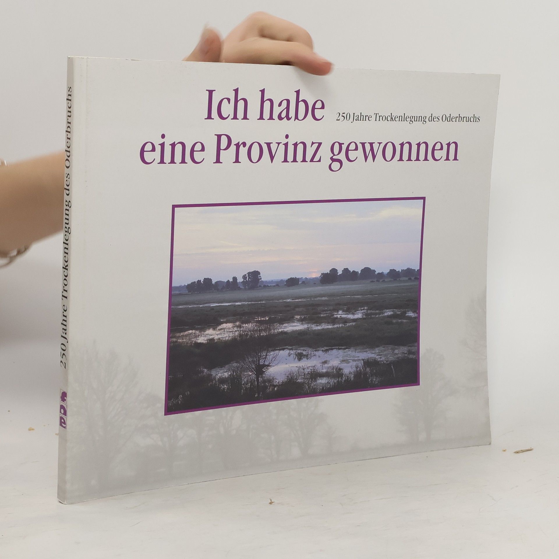 Reinhard Schmook Ich habe eine Provinz gewonnen