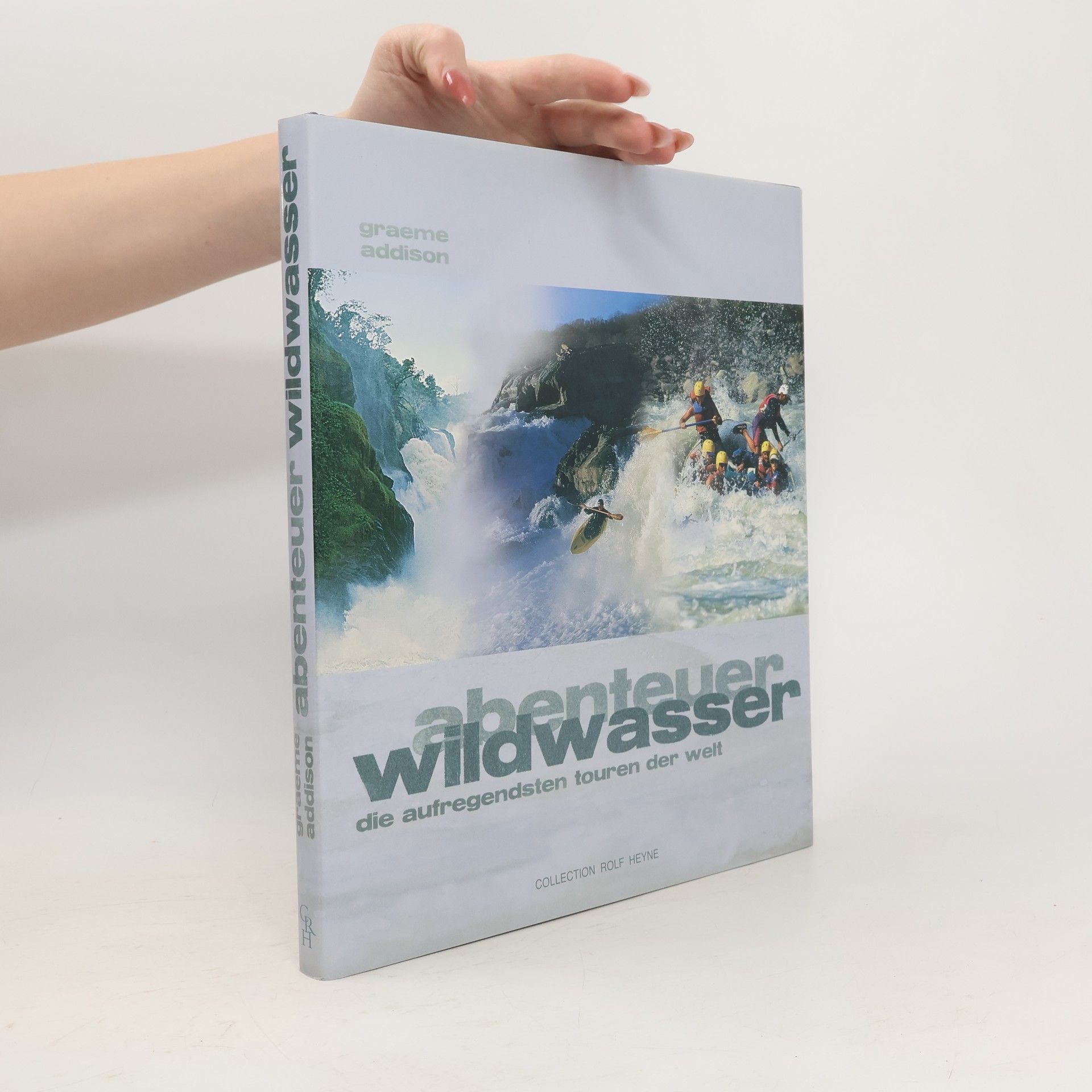 Graeme Addison Abenteuer Wildwasser