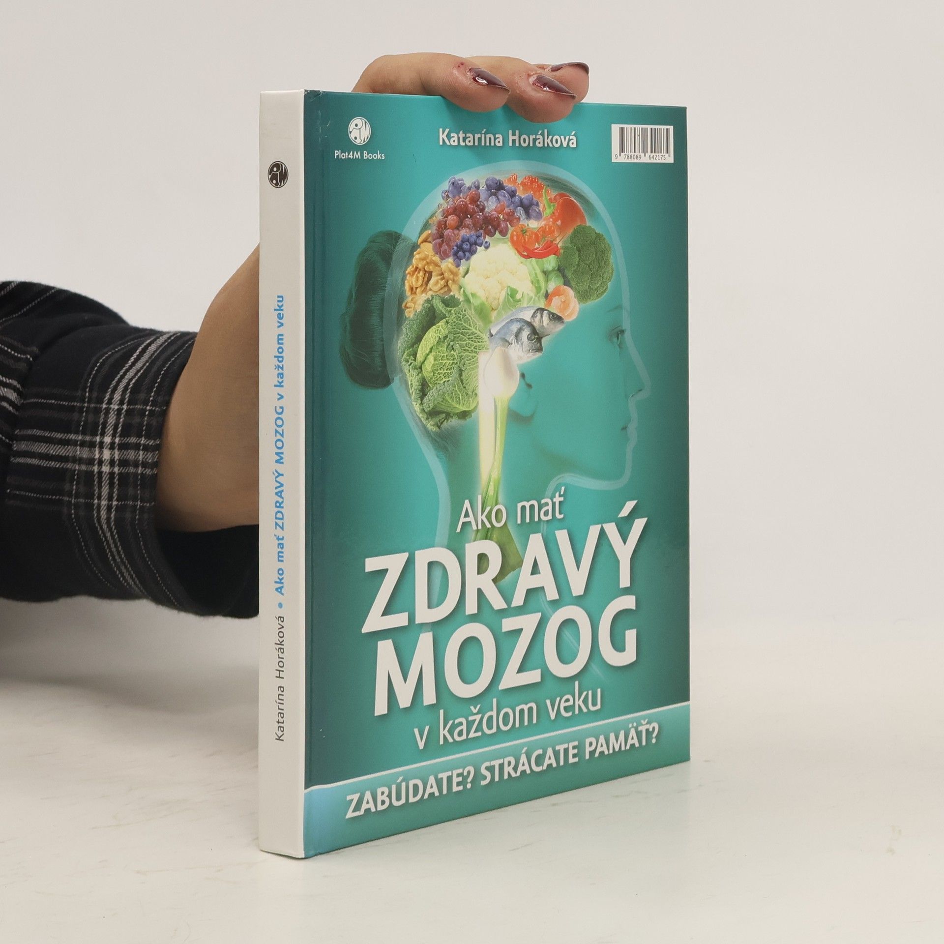 Katarína Horáková Ako mať zdravý mozog v každom veku