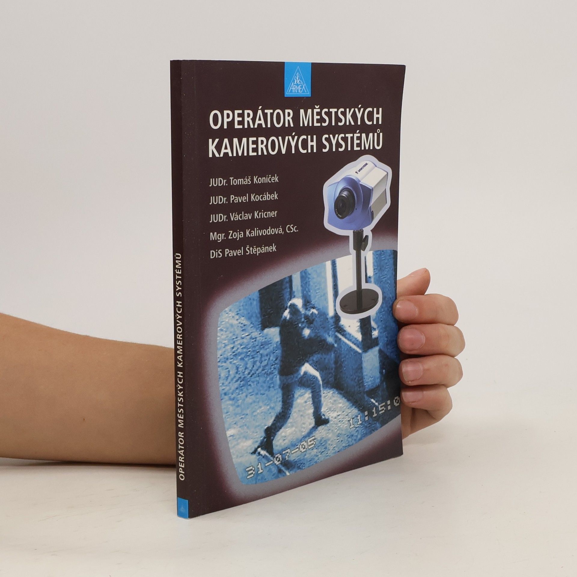 Tomáš Koníček Operátor městských kamerových systémů
