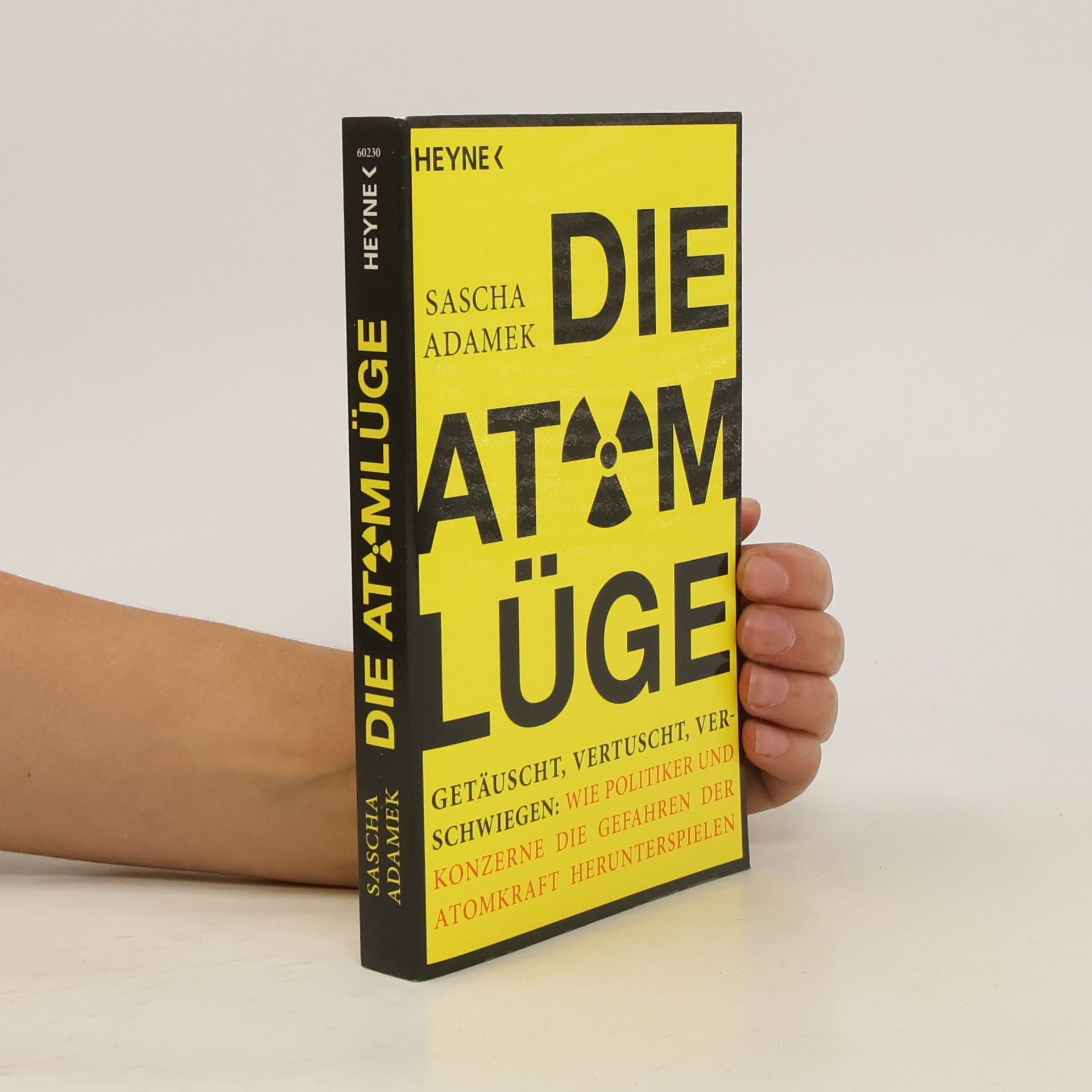 Sascha Adamek Die Atom-Lüge
