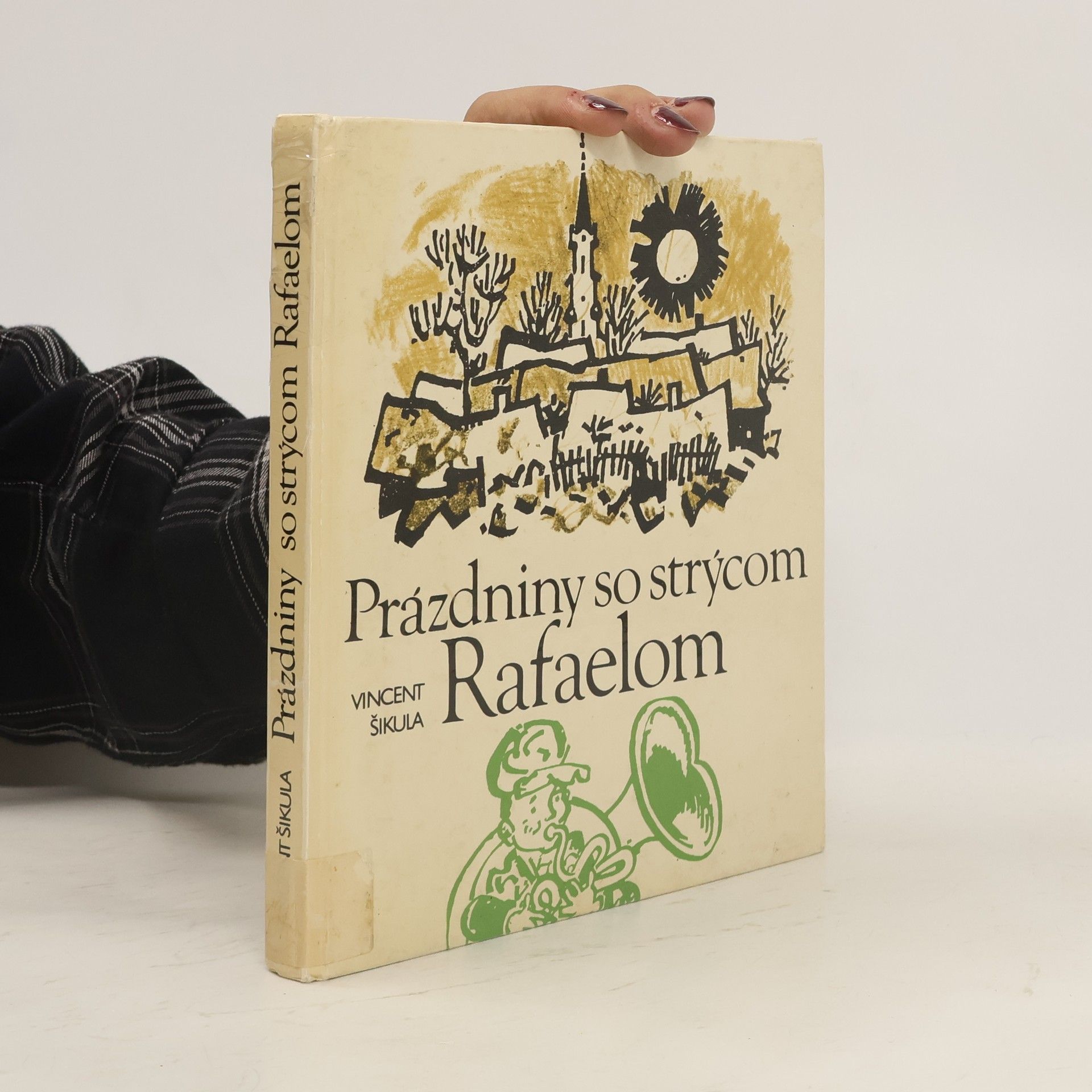 Vincent Šikula Prázdniny so strýcom Rafaelom