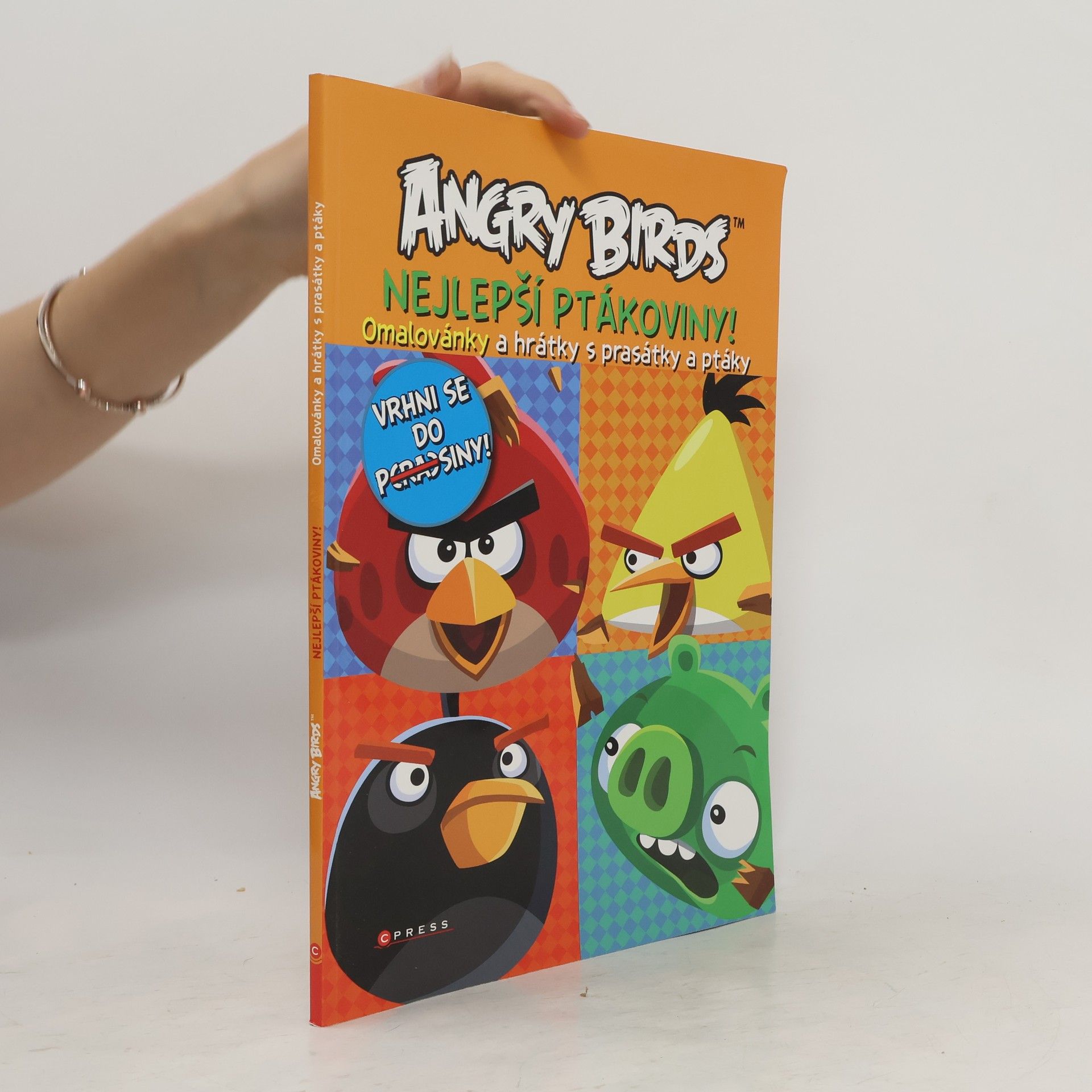 Pavel Dufek Angry birds : omalovánky a hrátky s prasátky a ptáky : nejlepší ptákoviny!