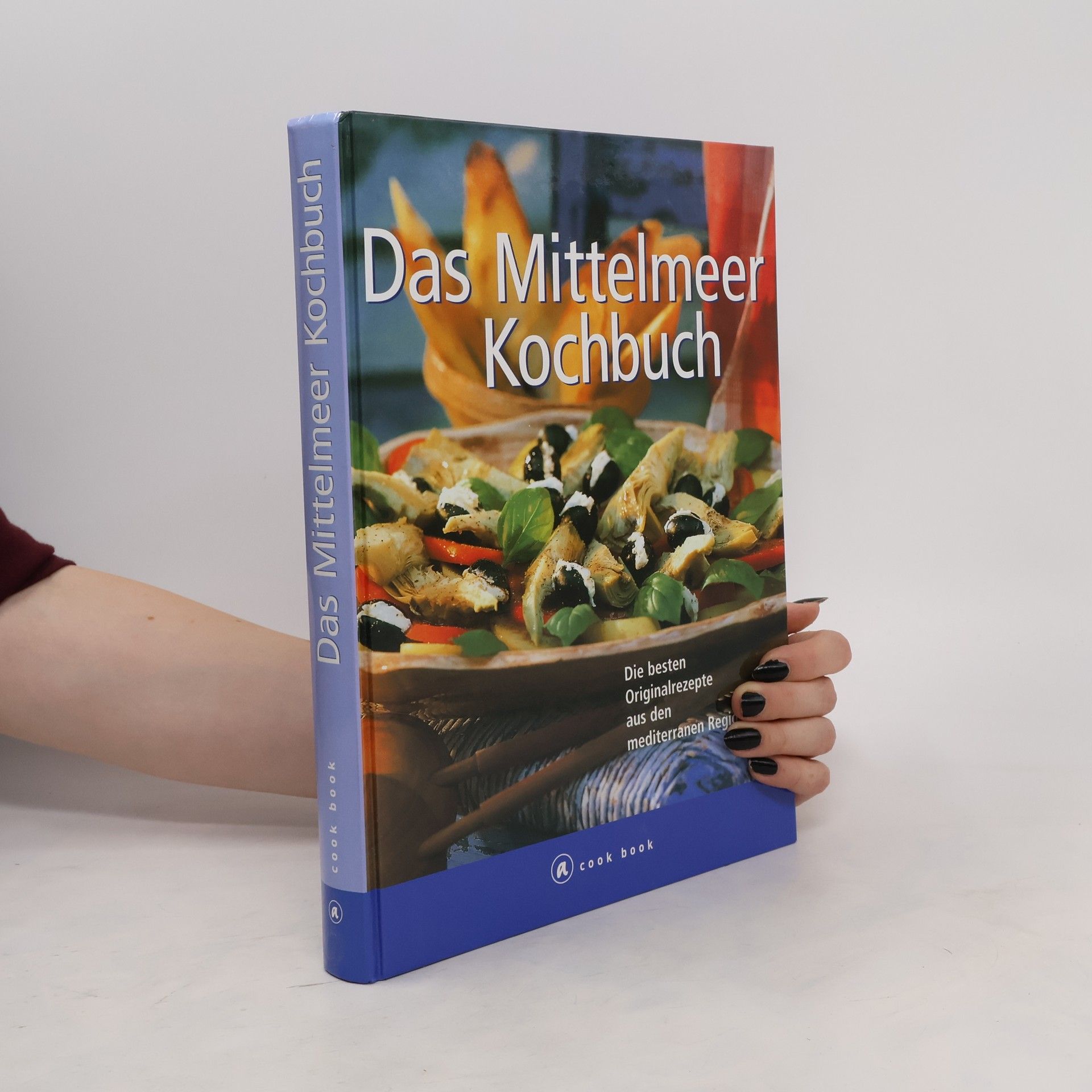 Claudia Daiber Das Mittelmeer-Kochbuch