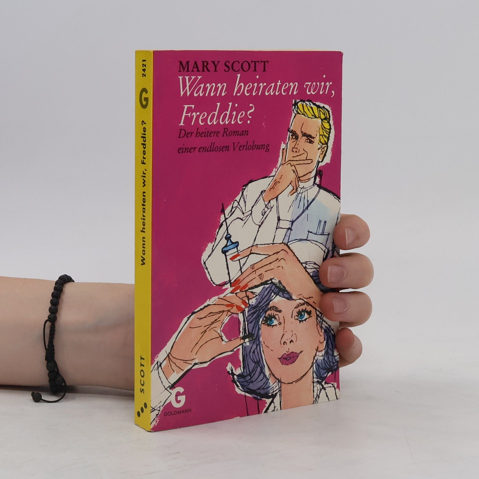 Mary Scott Wann heiraten wir, Freddie?
