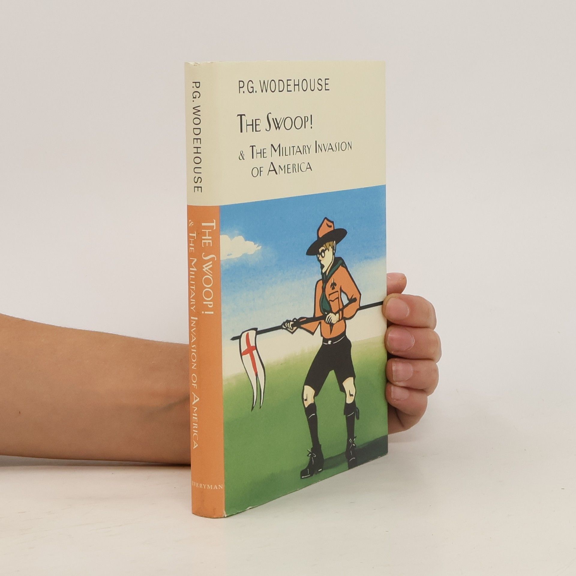 Pelham Grenville Wodehouse The Swoop! & The Military Invasion of America