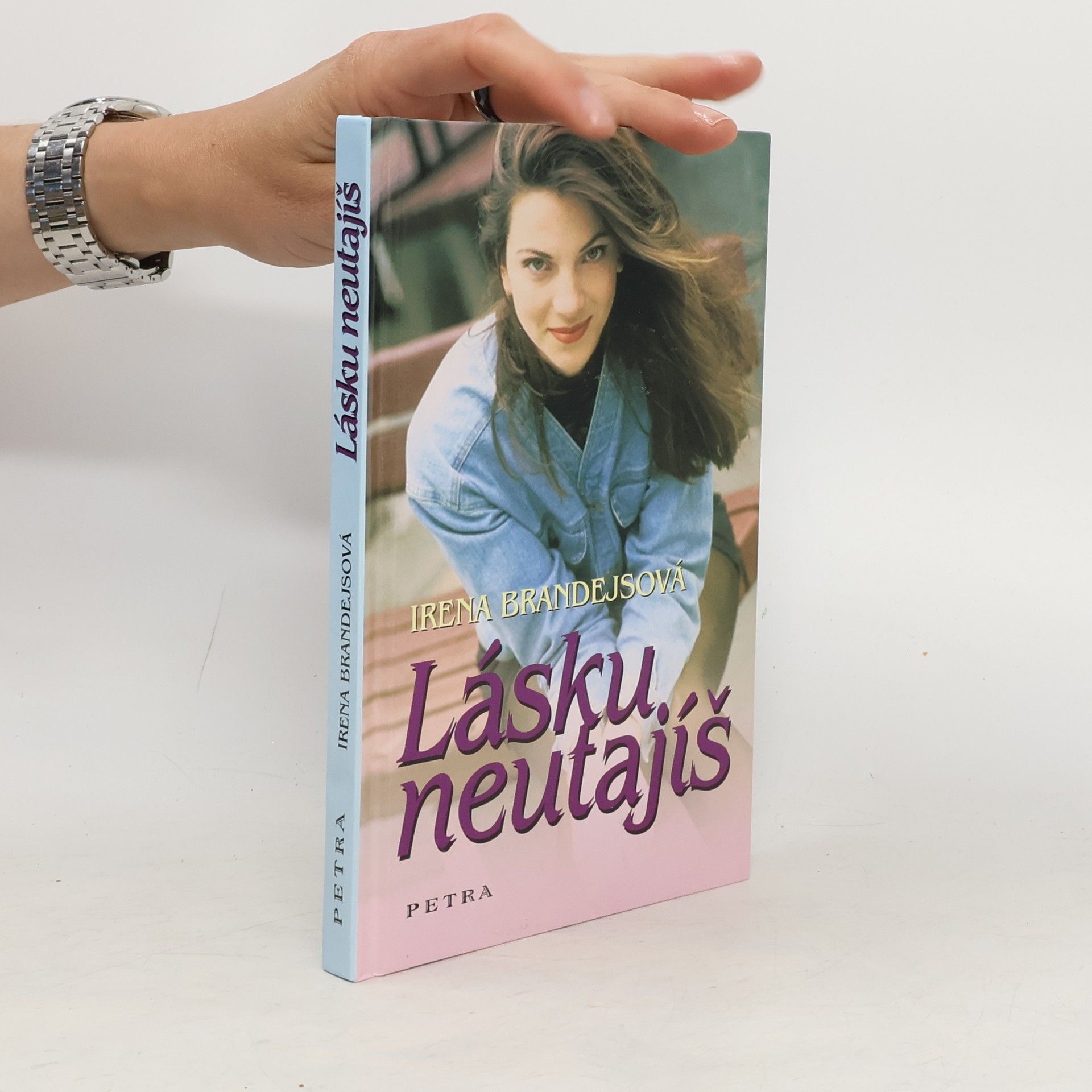 Brandejsová Irena Lásku neutajíš