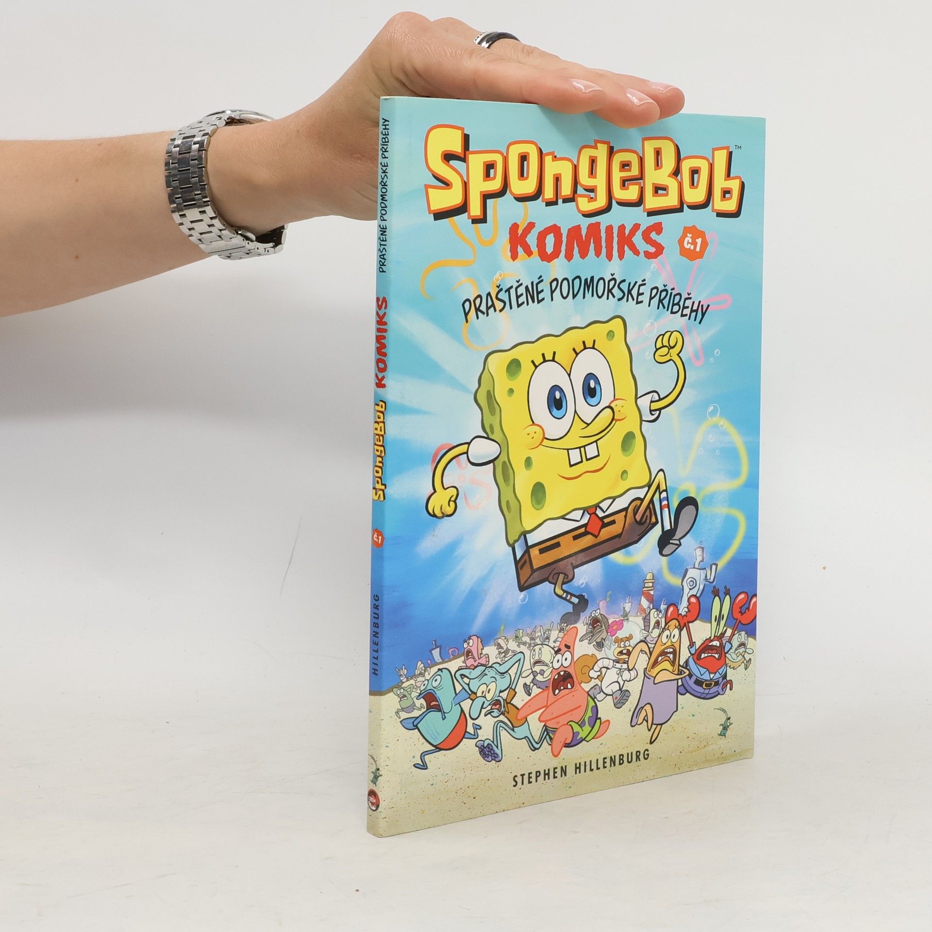 Stephen Hillenburg SpongeBob : komiks. Č. 1, Praštěné podmořské příběhy