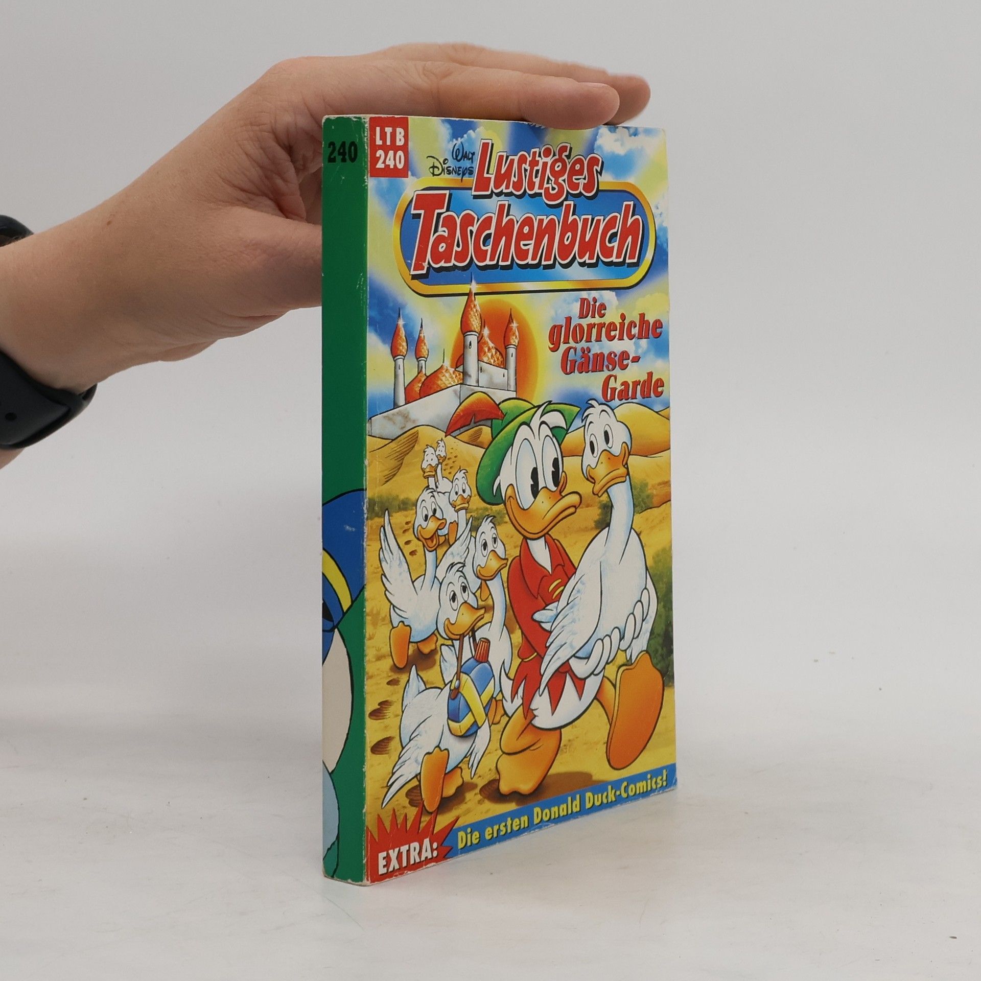 Walt Disney Lustiges Taschenbuch Nr. 240 - Die glorreiche Gänse-Garde