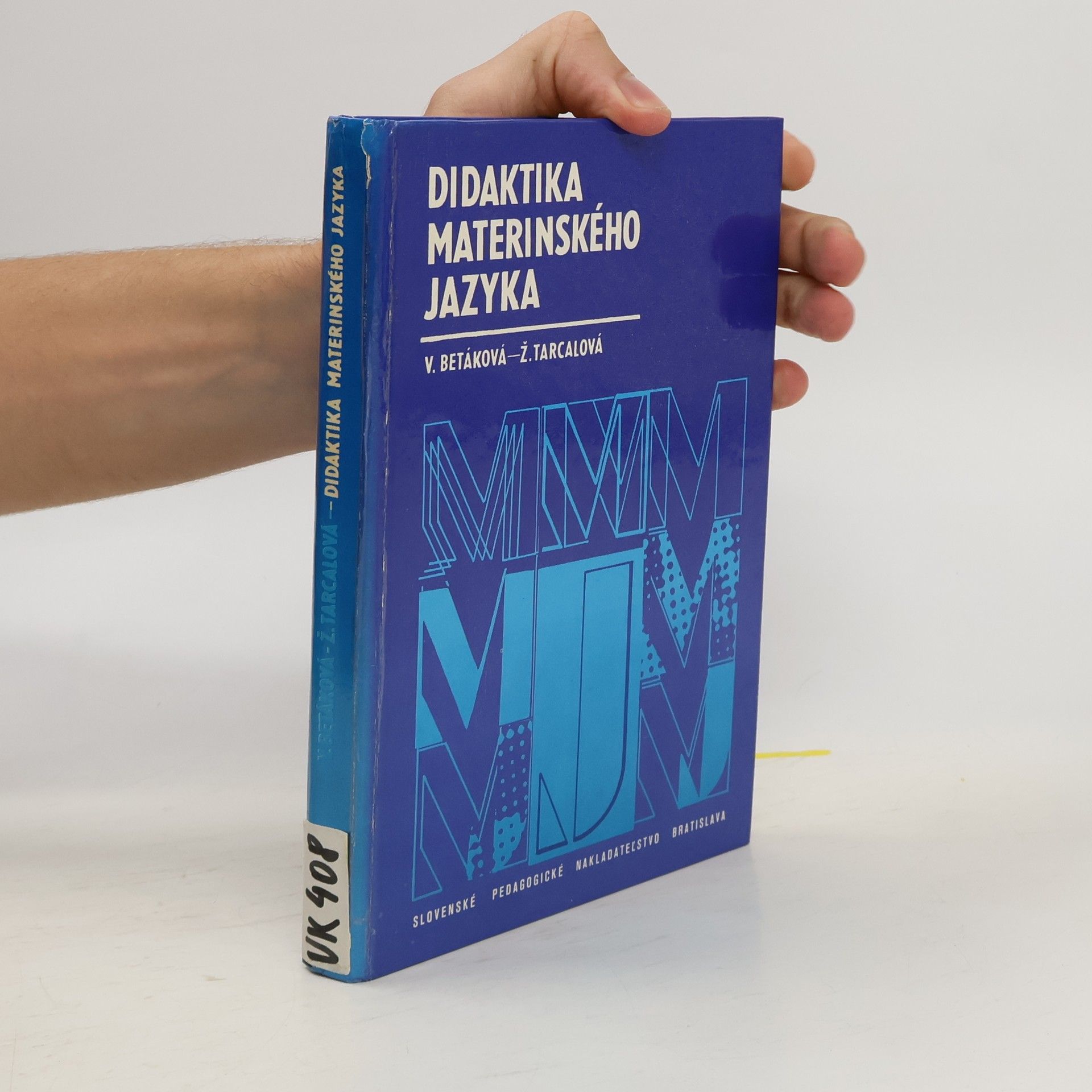 Želmíra Tarcalová Didaktika materinského jazyka