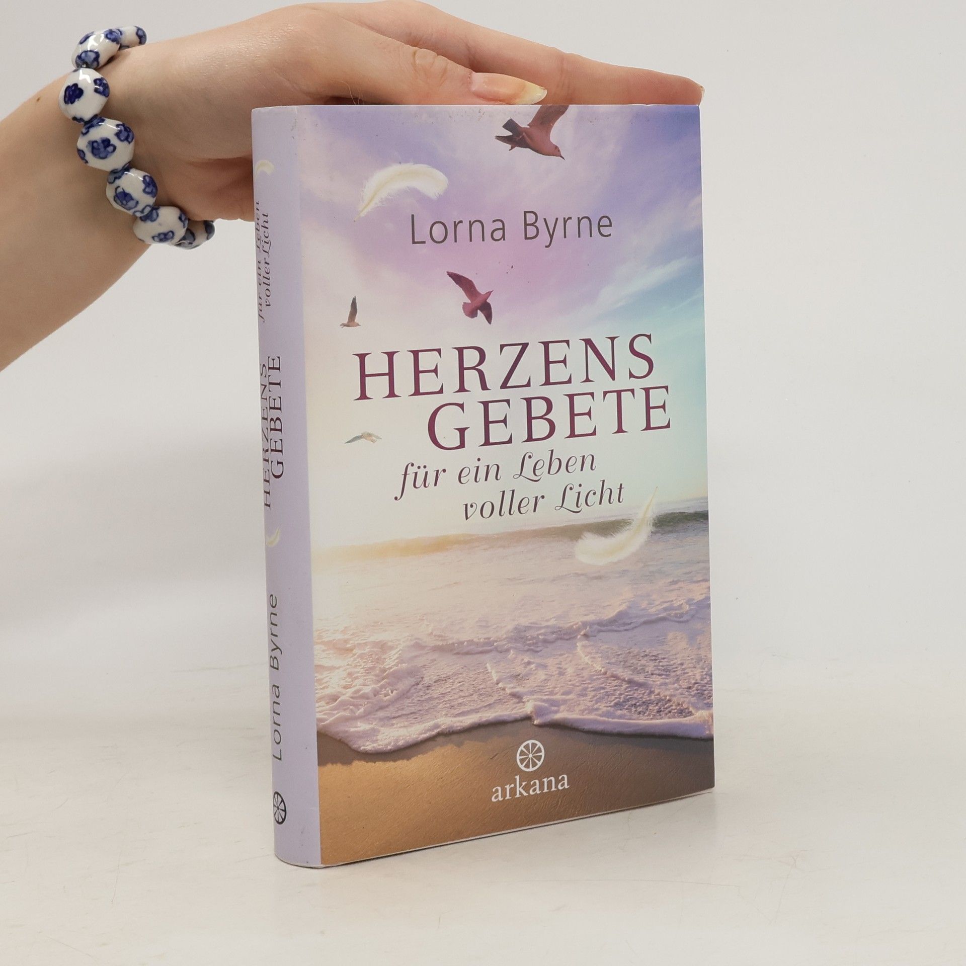 Lorna Byrne Herzensgebete für ein Leben voller Licht