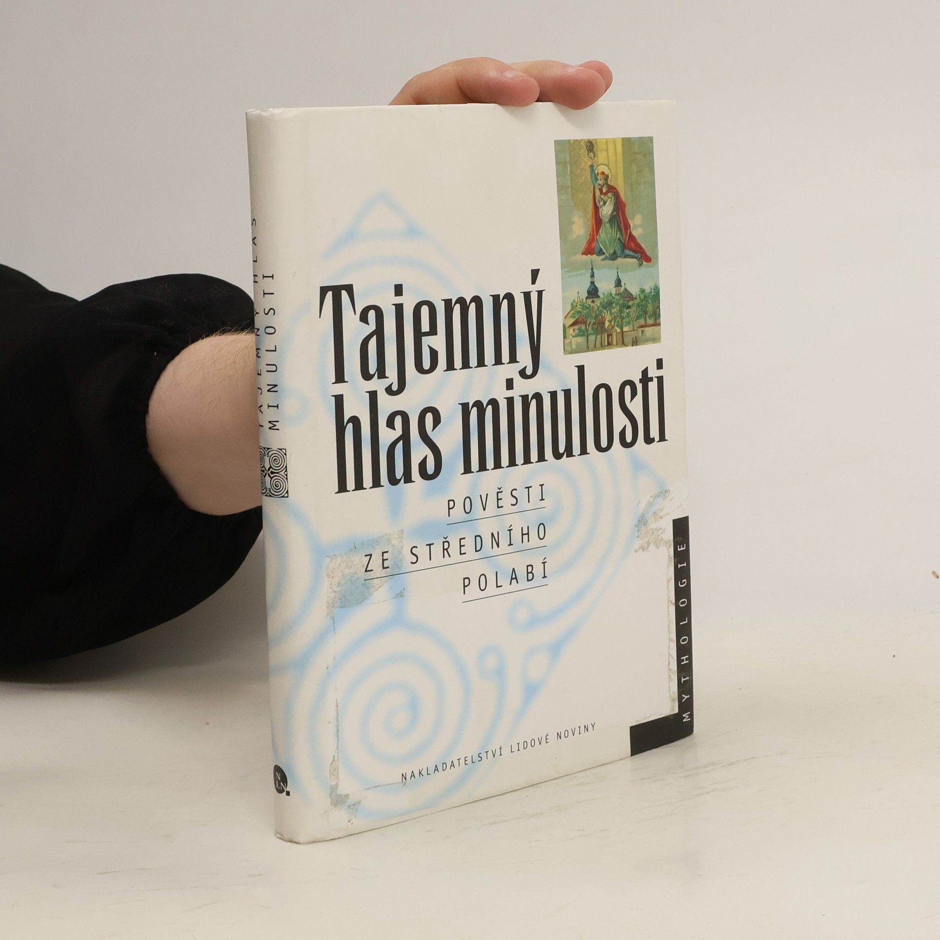 Jiří Musil Tajemný hlas minulosti. Pověsti ze středního Polabí