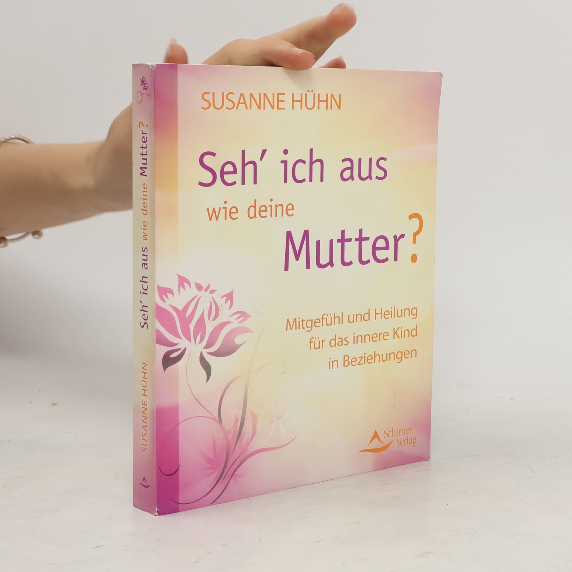 Susanne Hühn Seh' ich aus wie deine Mutter?