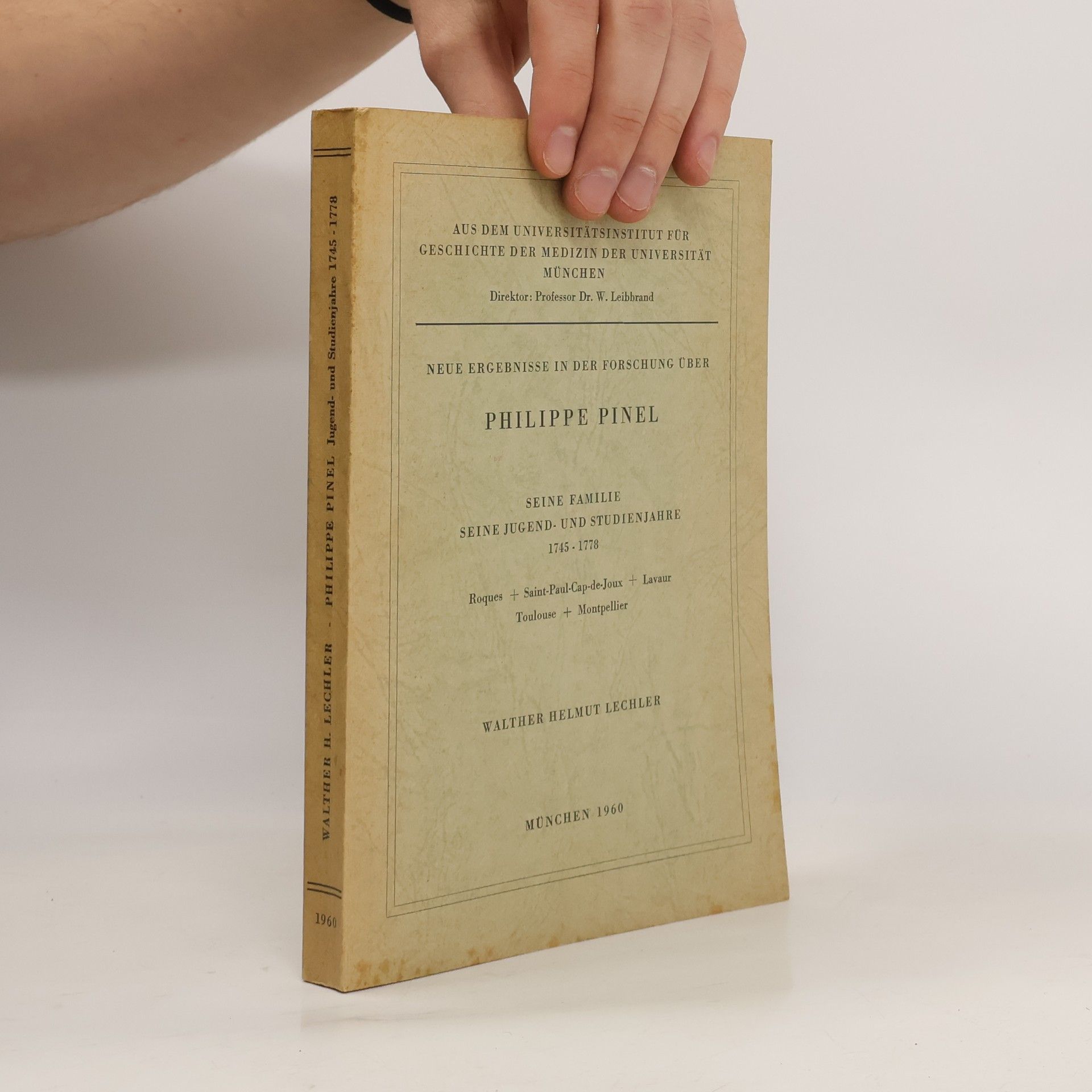 Walter Helmut Lechler Neue Ergebnisse in der Forschung über Philippe Pinel