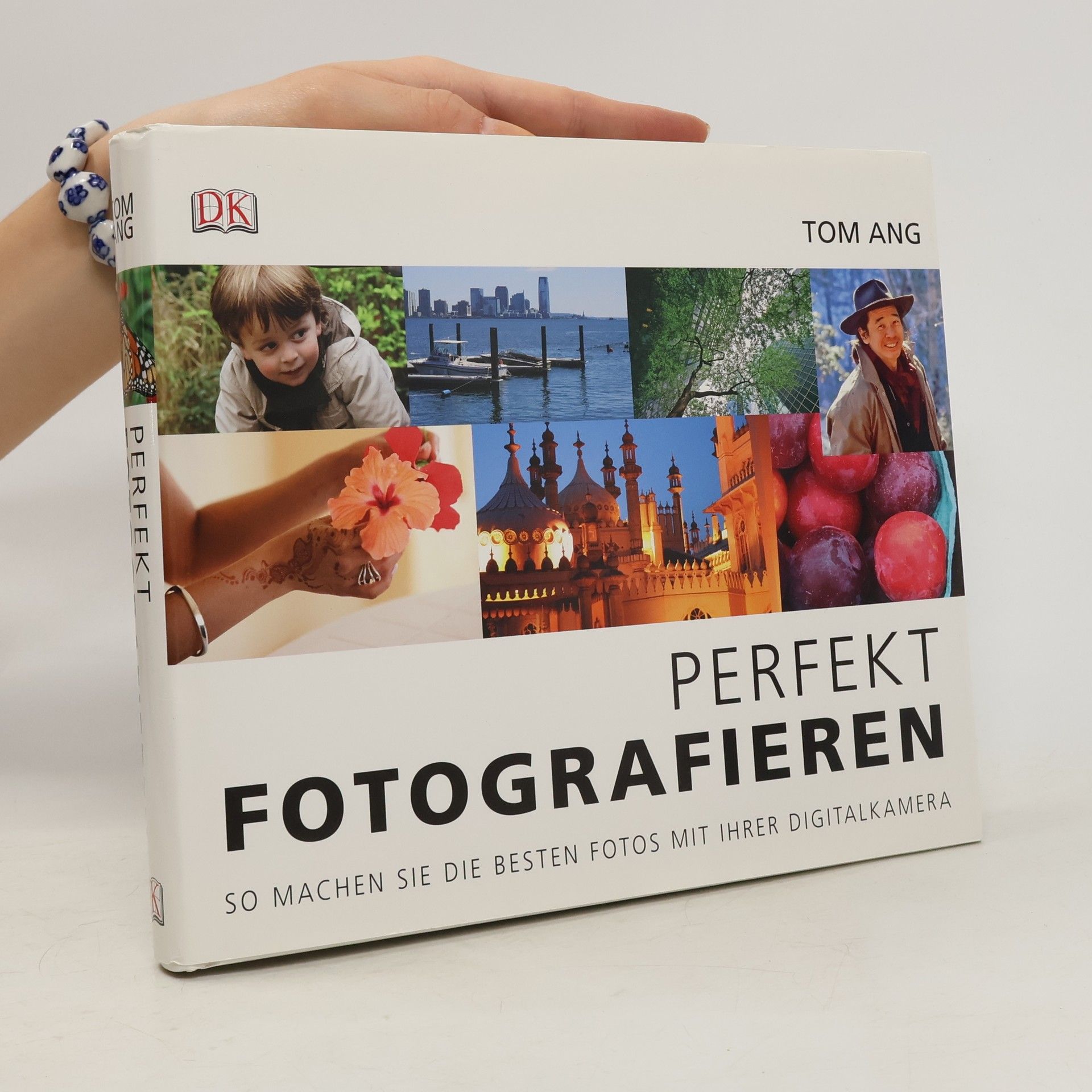 Tom Ang Perfekt fotografieren