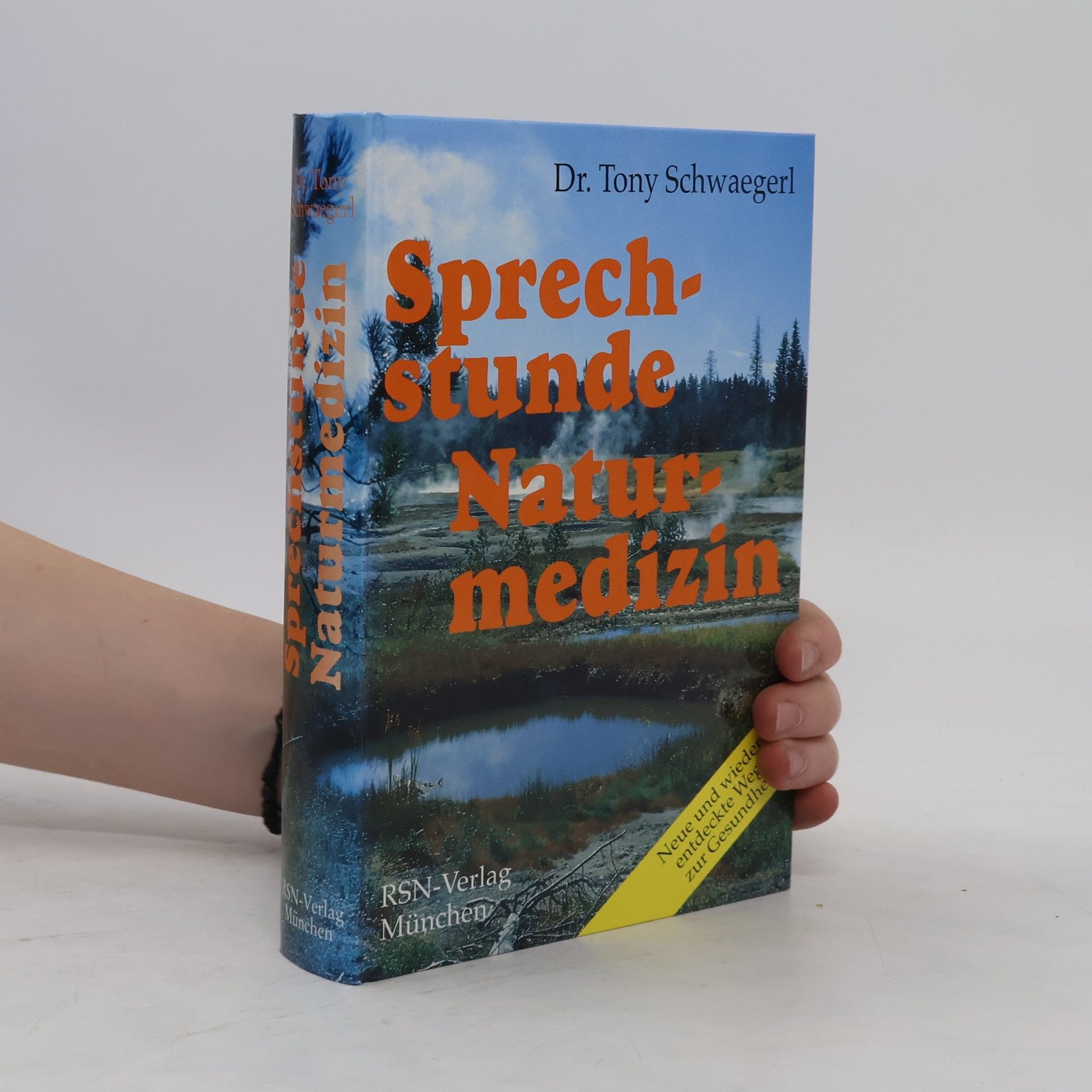 Dr. Tony Schwaegerl Sprech stunde Natur medizin