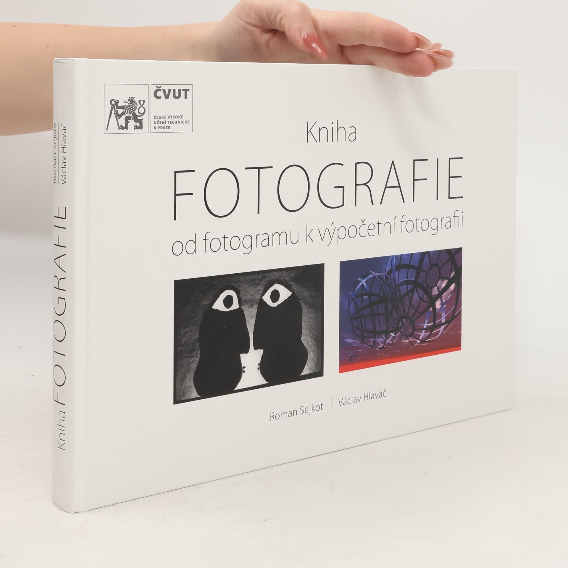 Roman Sejkot Kniha fotografie: Od fotogramu k výpočetní fotografii