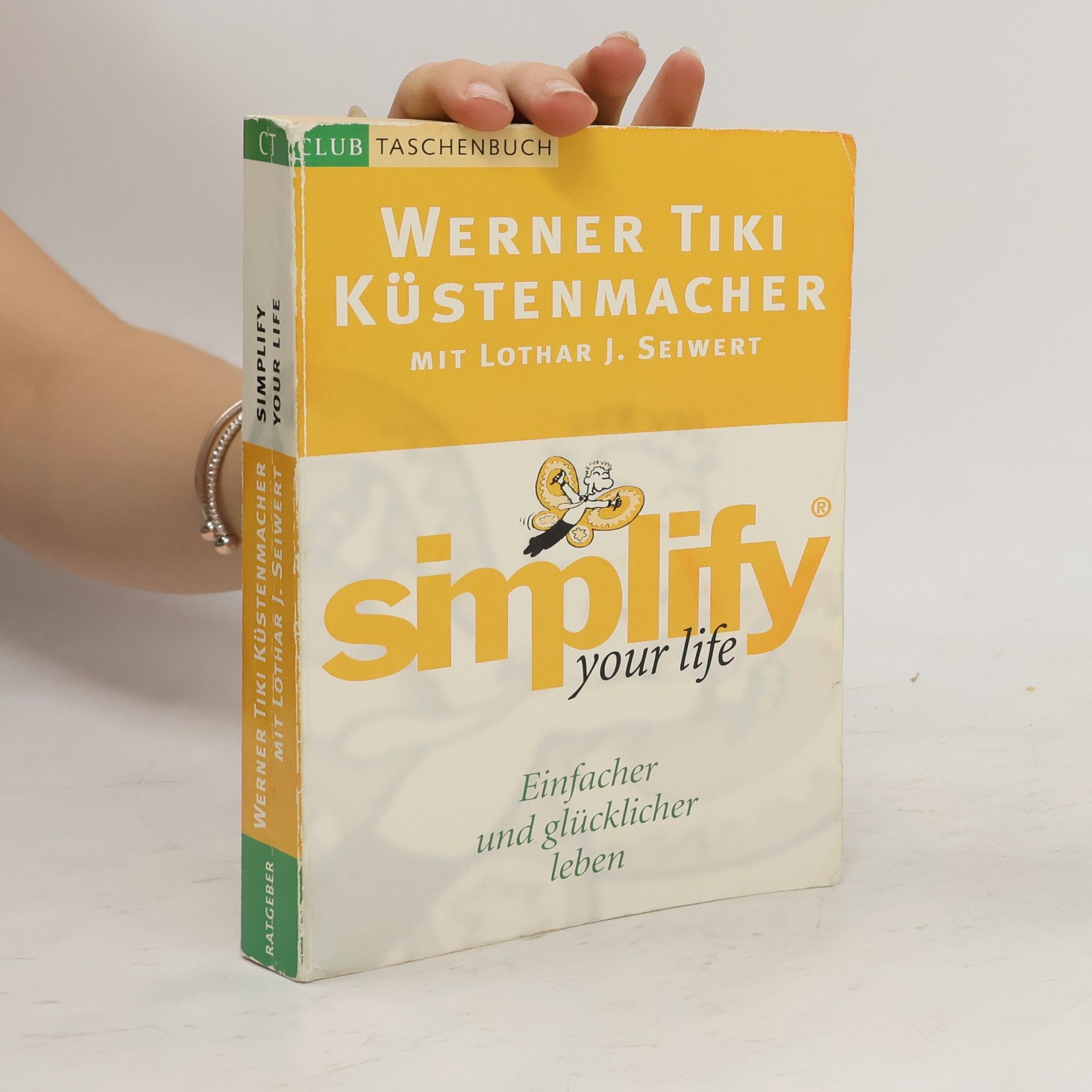 Werner Tiki Küstenmacher Simplify Your Life