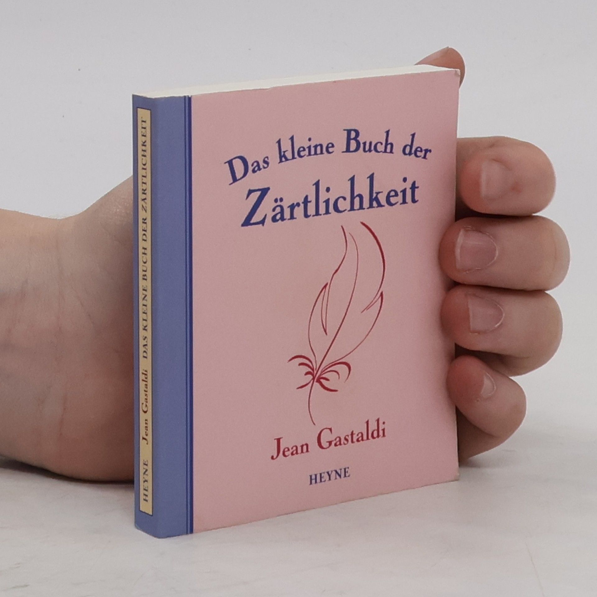 Jean Gastaldi Das kleine Buch der Zärtlichkeit
