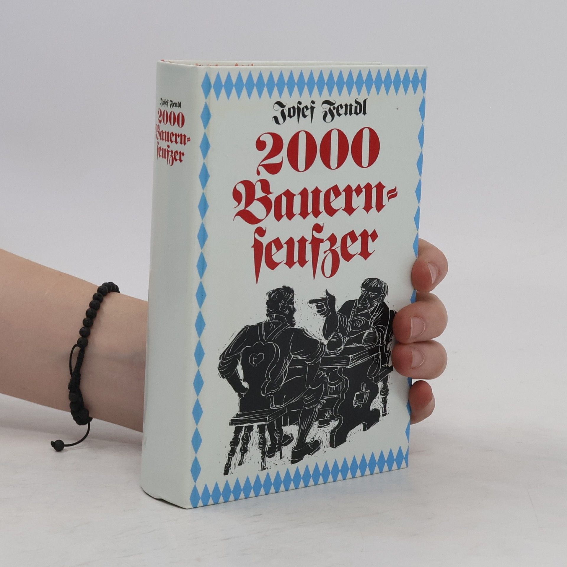 Josef Fendl 2000 [Zweitausend] bayrische Bauernseufzer