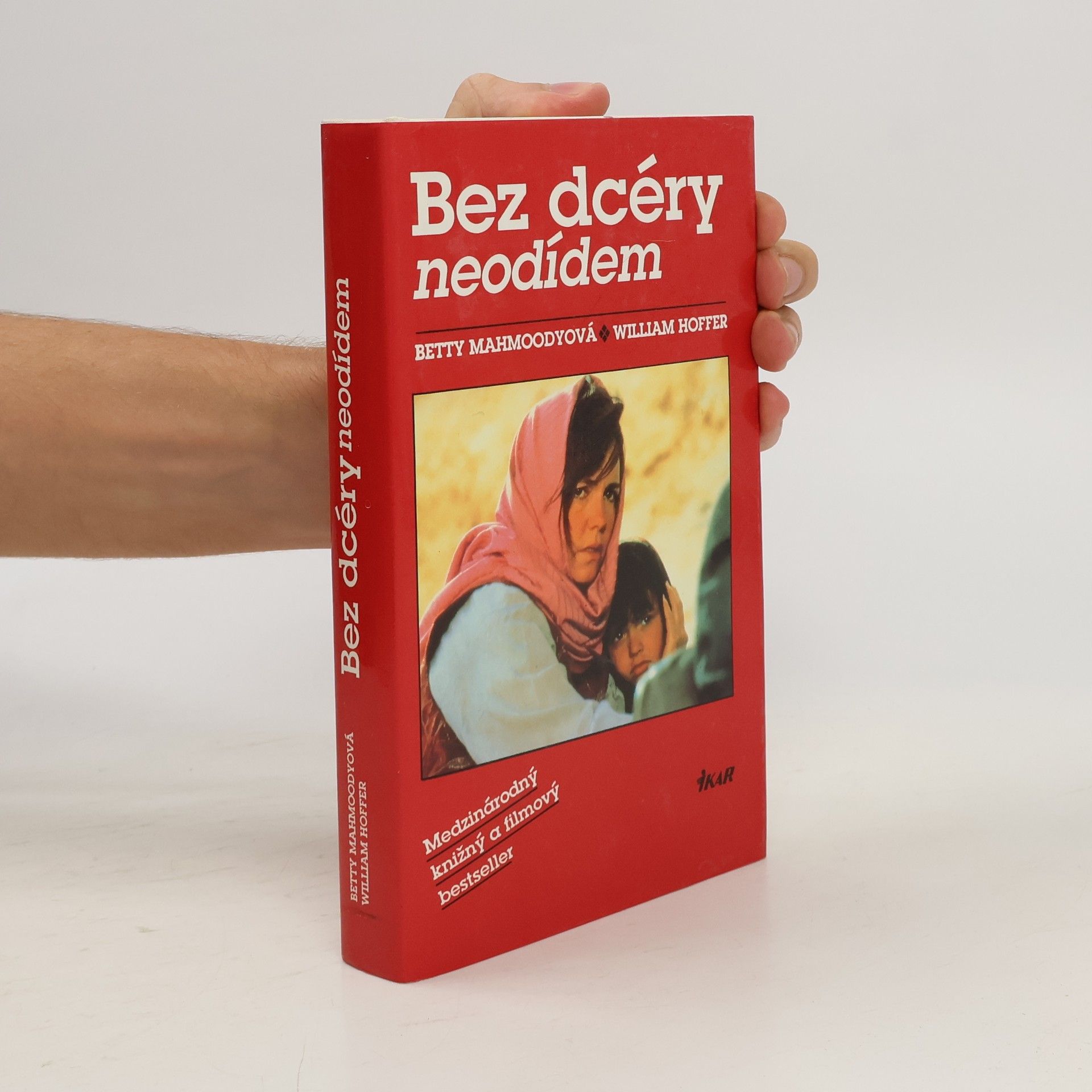 Betty Mahmoody Bez dcéry neodídem