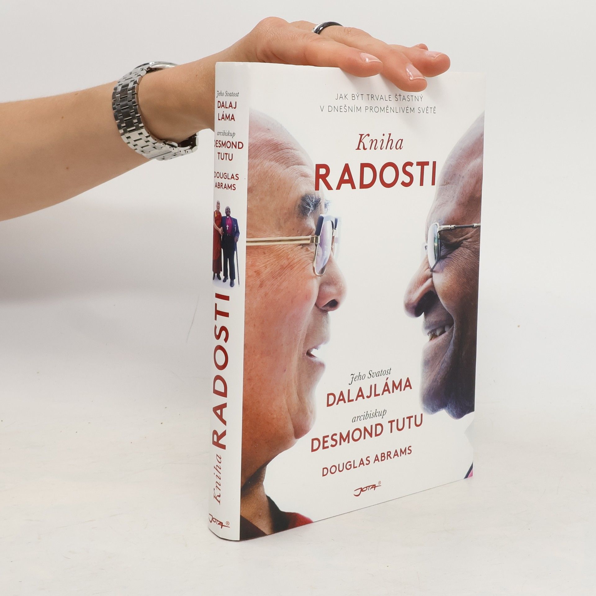 Douglas Carlton Abrams Kniha radosti : jak být trvale šťastný v dnešním proměnlivém světě