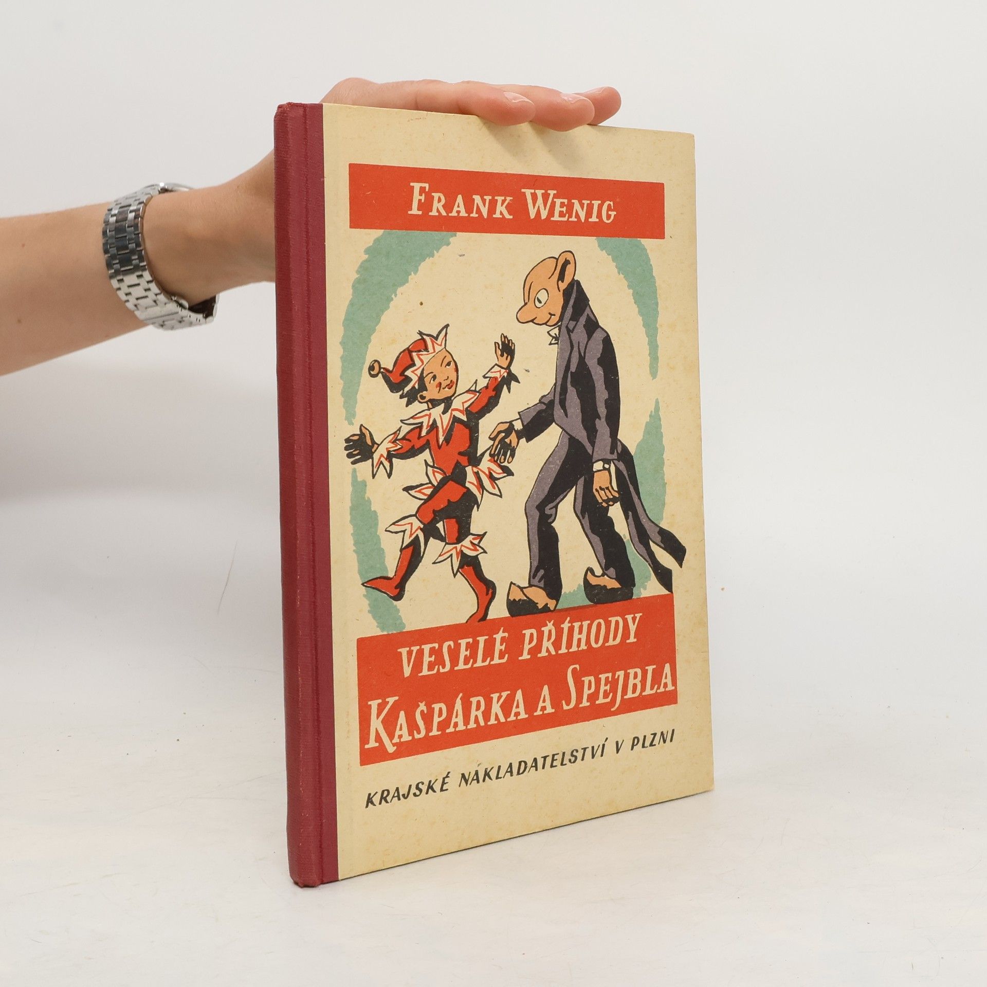 Frank Wenig Veselé příhody Kašpárka a Spejbla