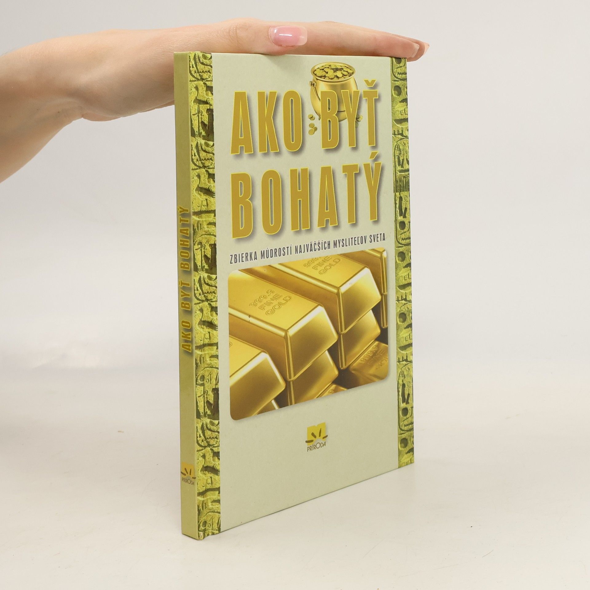 Collectif d'auteurs Ako byť bohatý