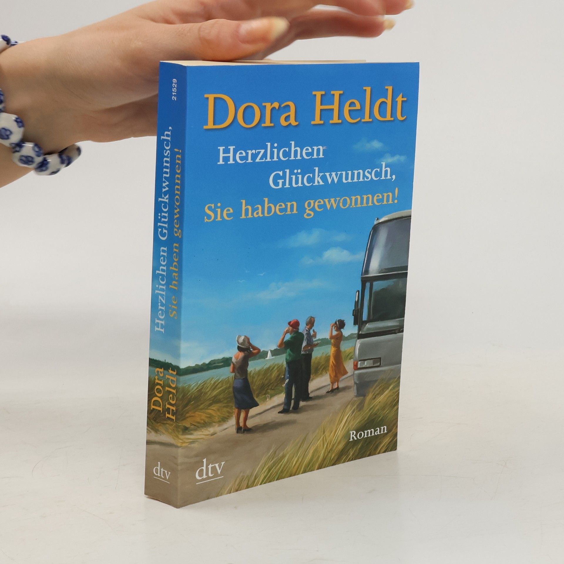 Dora Heldt Herzlichen Glückwunsch, Sie haben gewonnen!