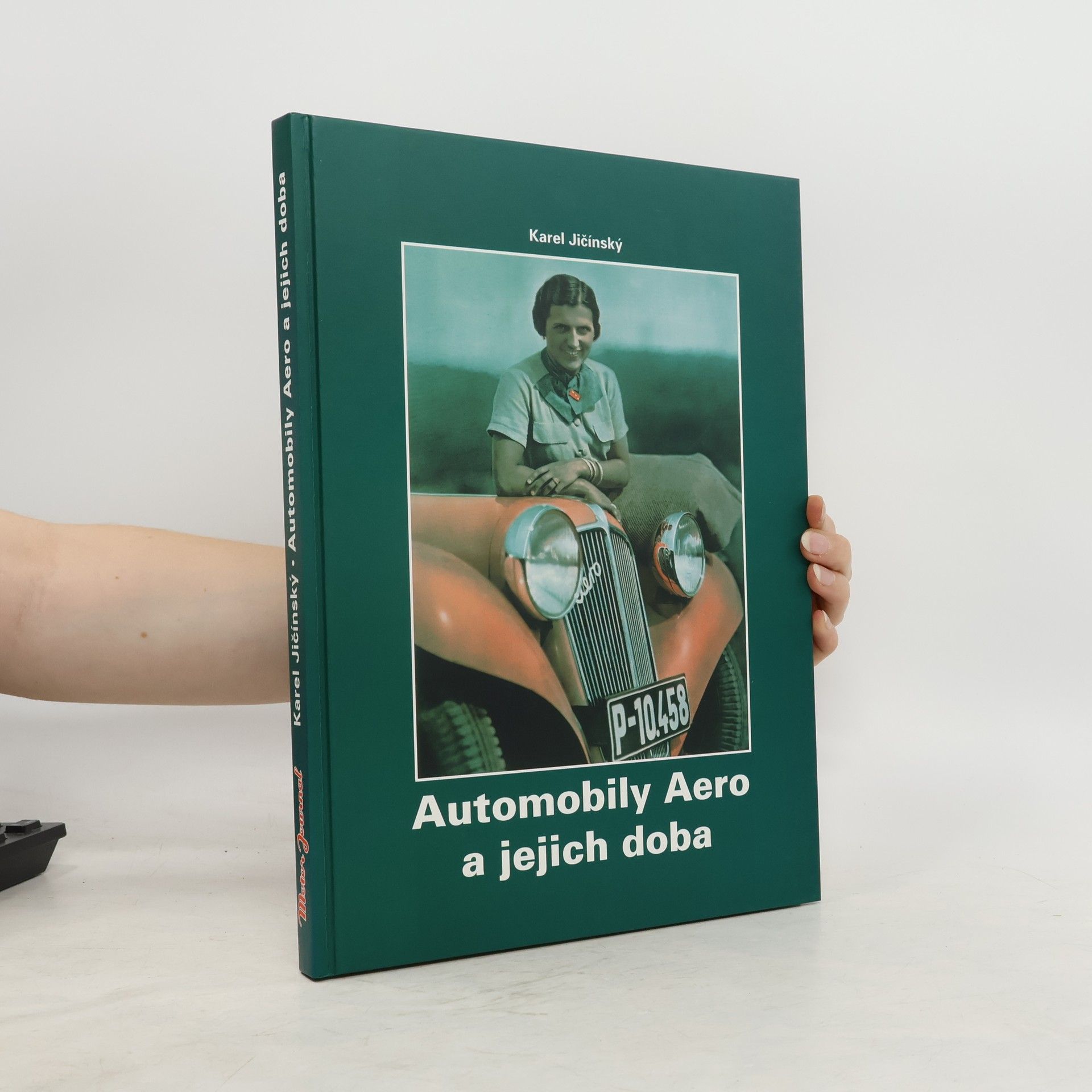 Jičínský Karel Automobily Aero a jejich doba