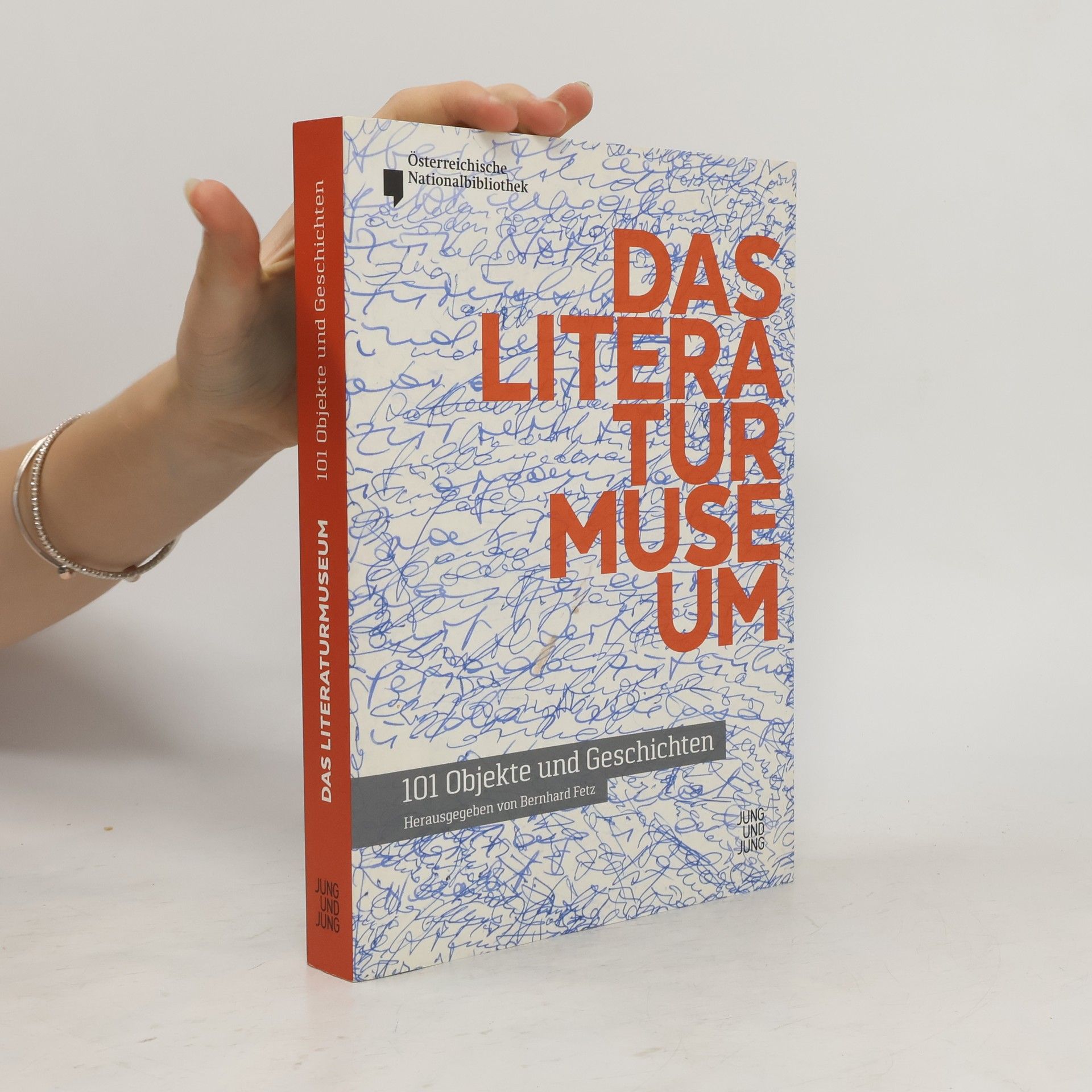 Bernhard Fetz Das Literaturmuseum