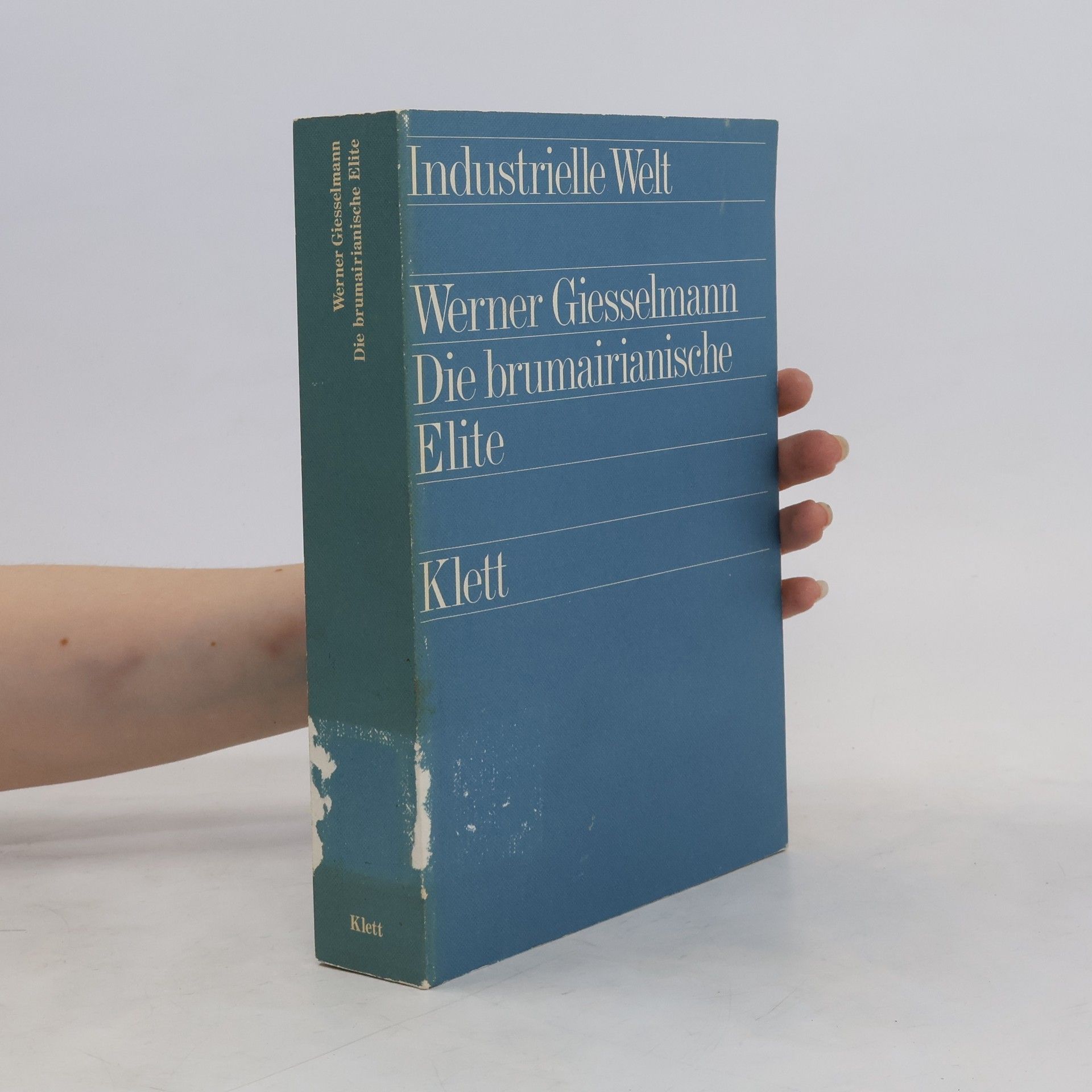 Werner Giesselmann Die brumairianische Elite