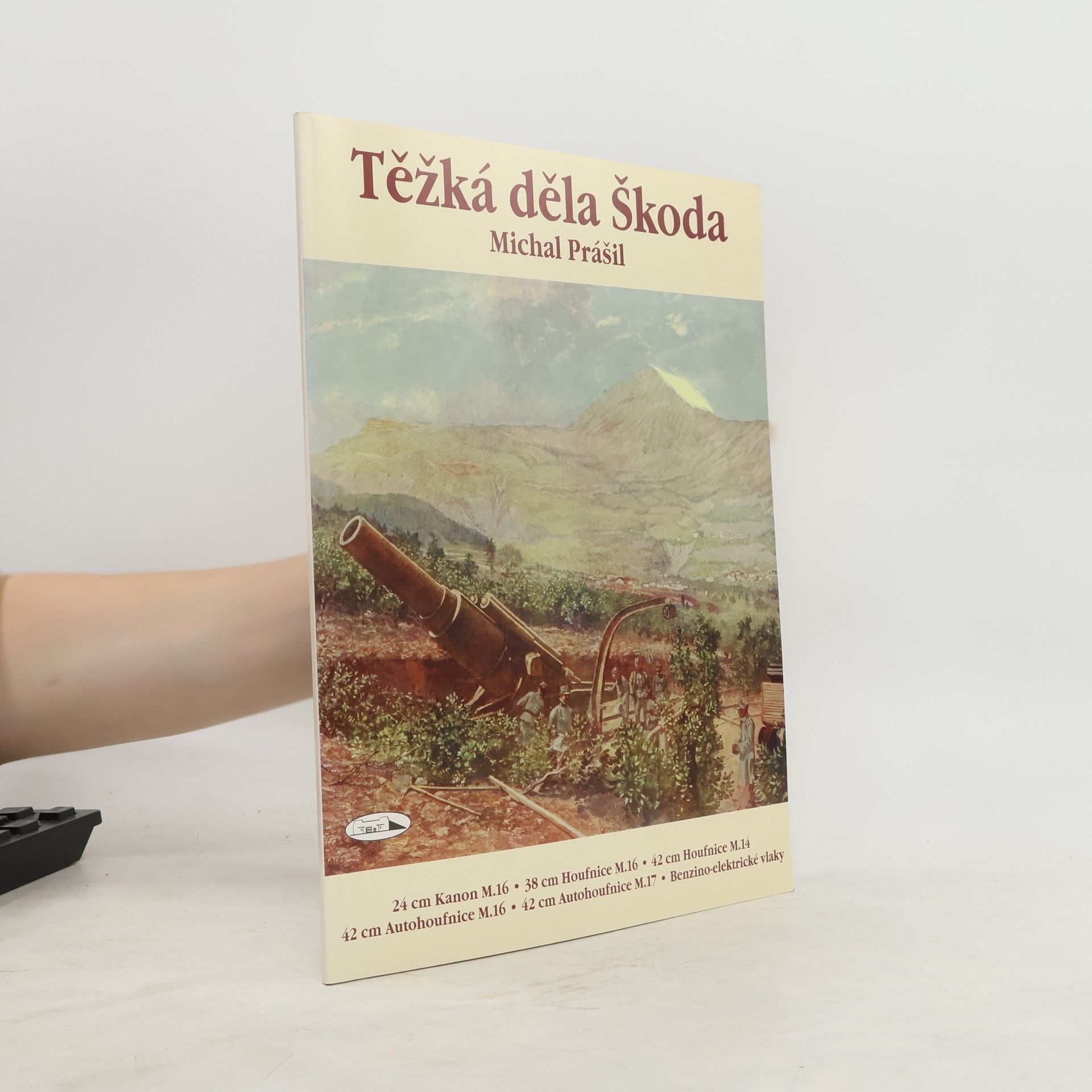 Michal Prášil Těžká děla Škoda