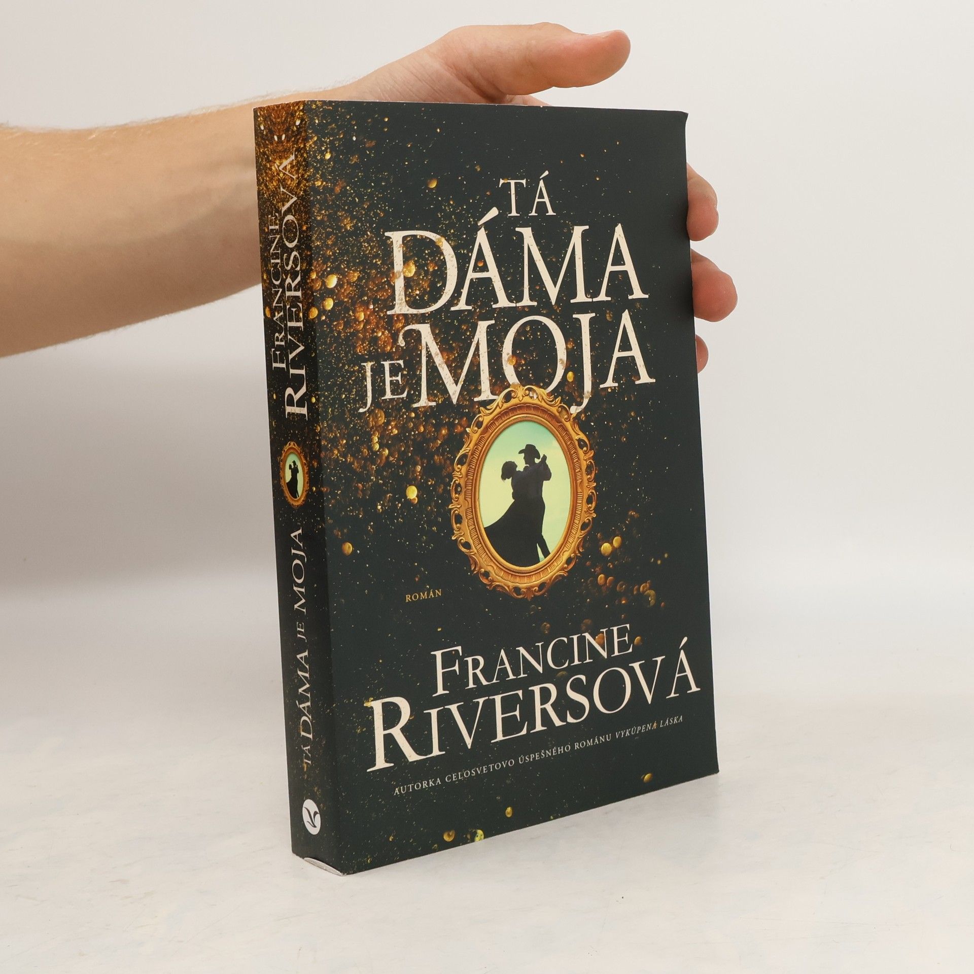 Francine Rivers Tá dáma je moja