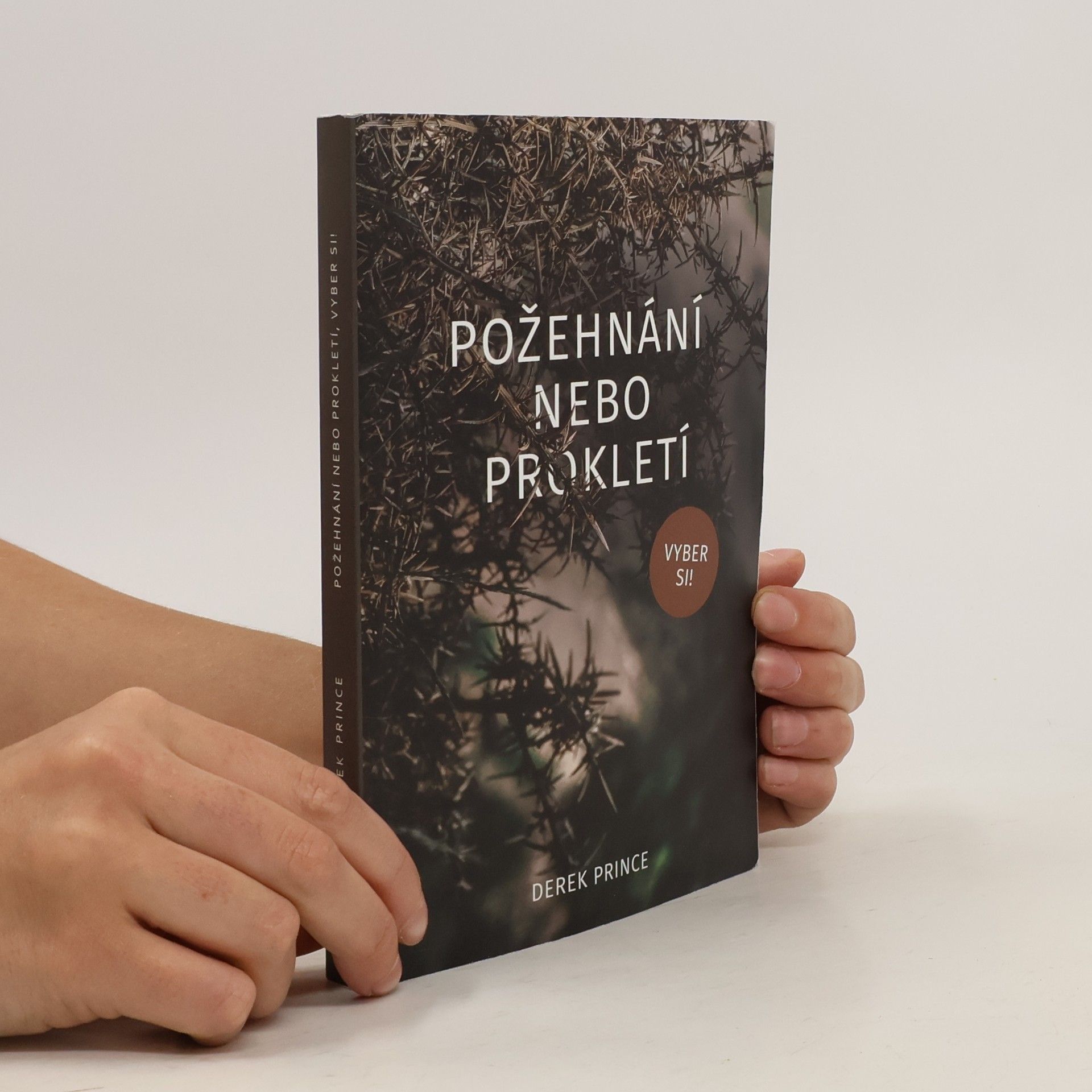 Derek Prince Požehnání nebo prokletí