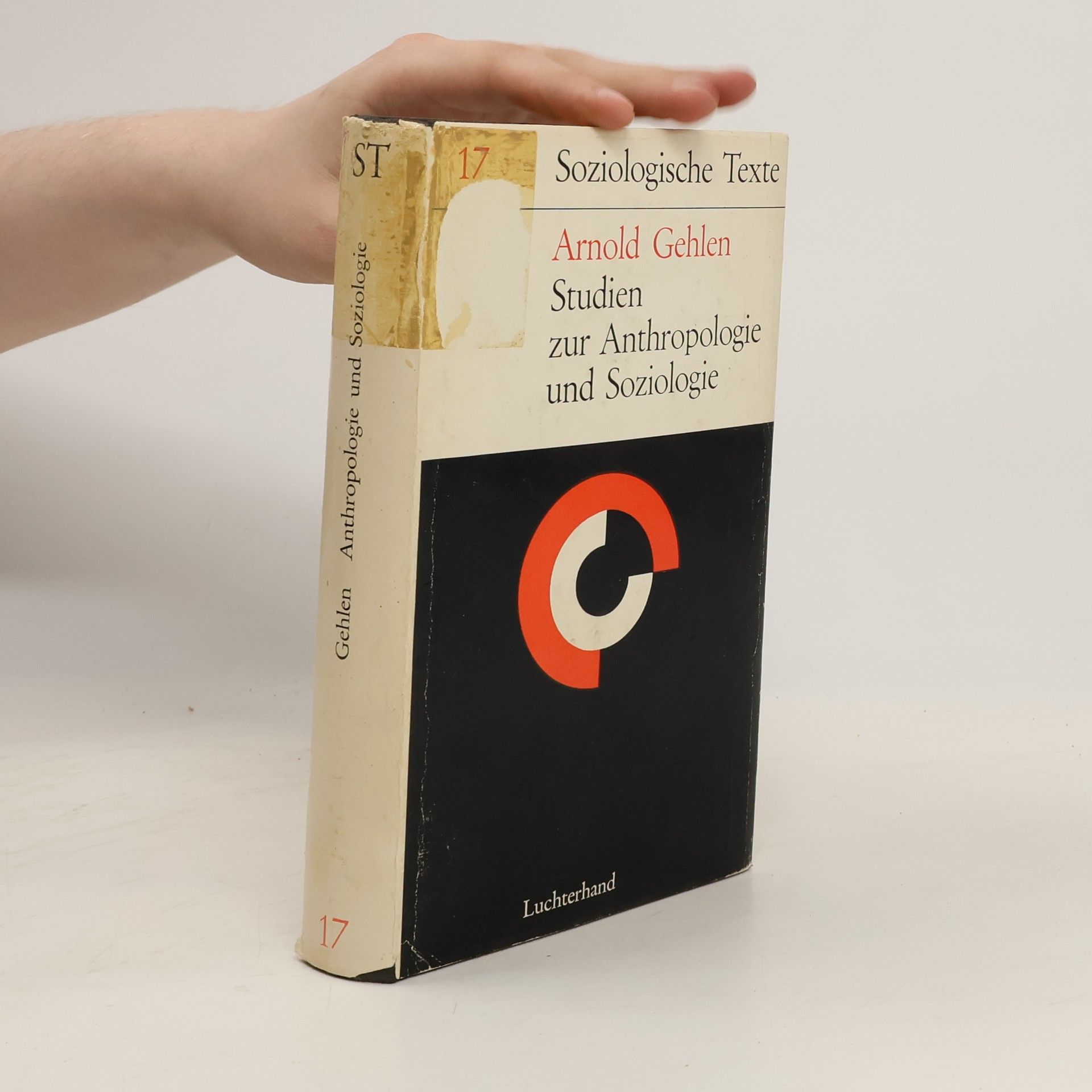 Arnold Gehlen Studien zur Anthropologie und Soziologie