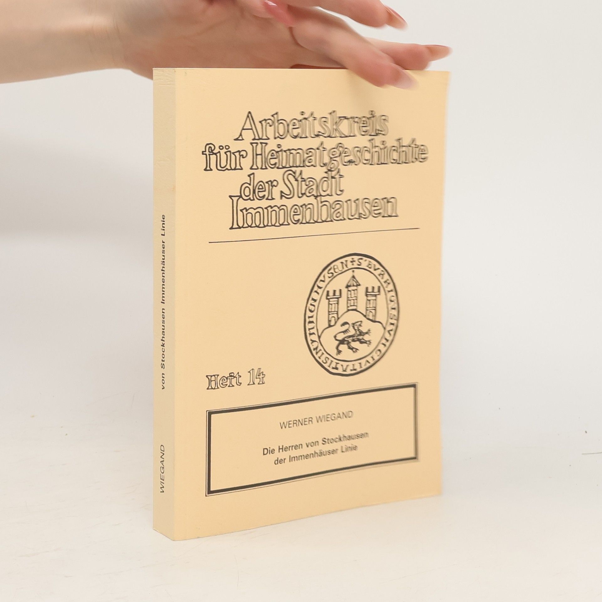 Werner Wiegand Arbeitskreis für Heimatgeschichte der Stadt Immenhausen. Heft 14