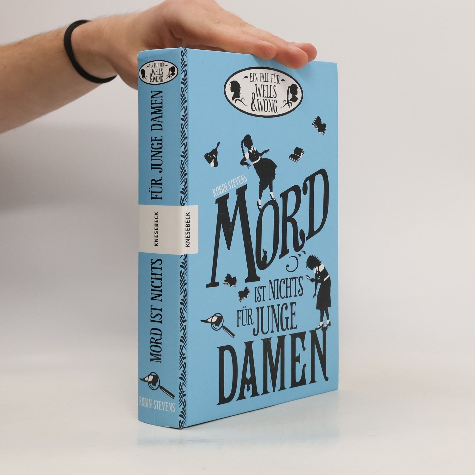 Robin Stevens Mord ist nichts für junge Damen