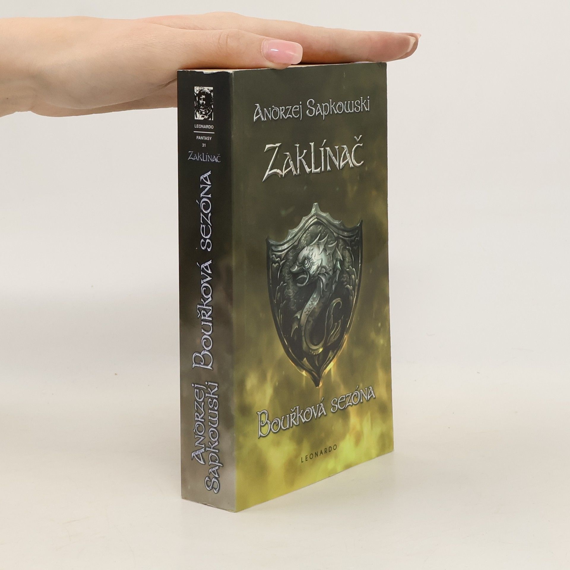 Andrzej Sapkowski Zaklínač. Bouřková sezóna