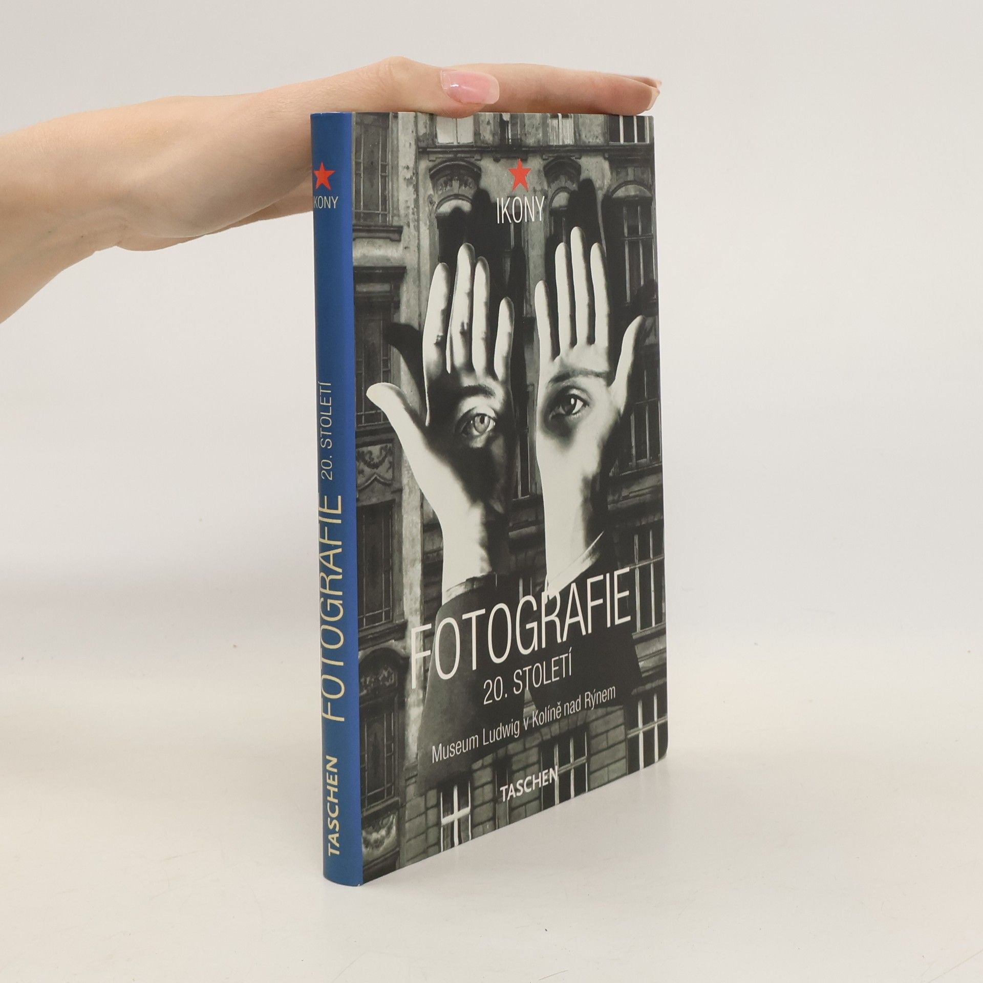 Kolektiv autorů Fotografie 20. století Muzeum Ludwig v Kolíně nad Rýnem