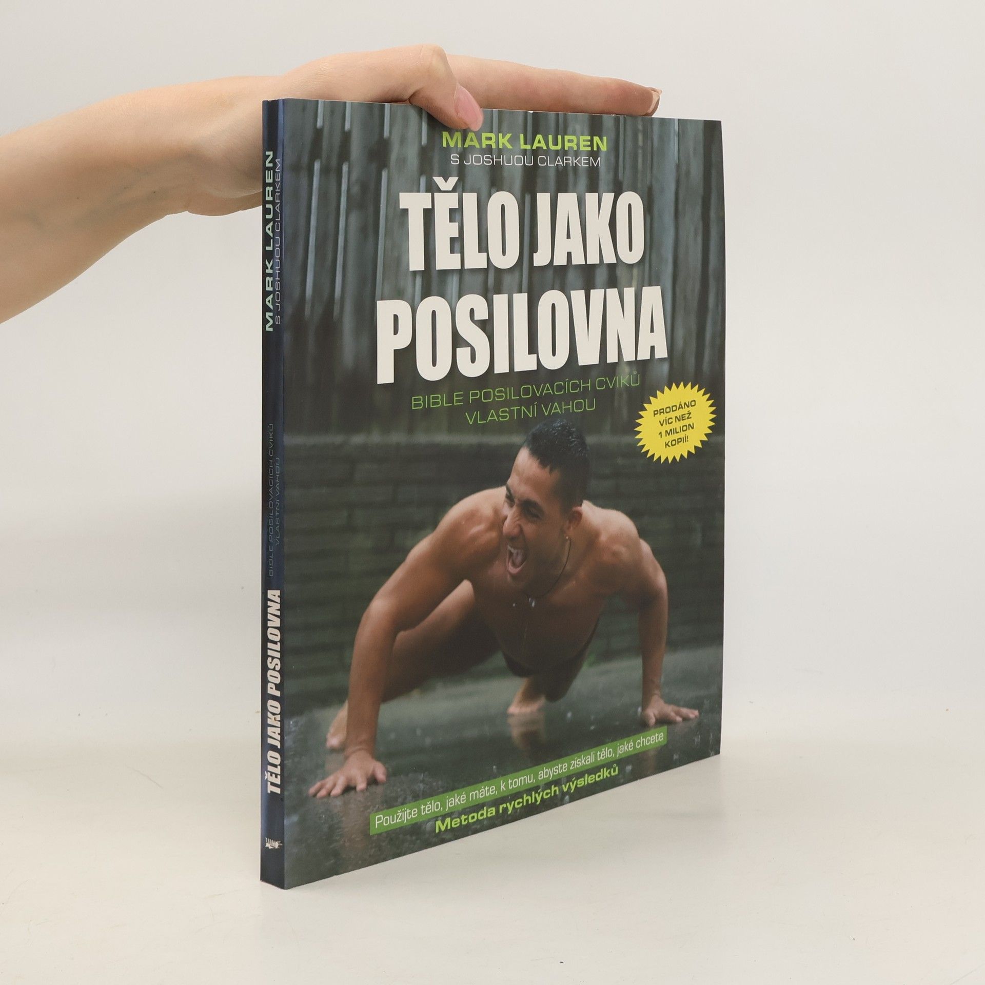 Mark Lauren Tělo jako posilovna. Bible posilovacích cviků vlastní vahou