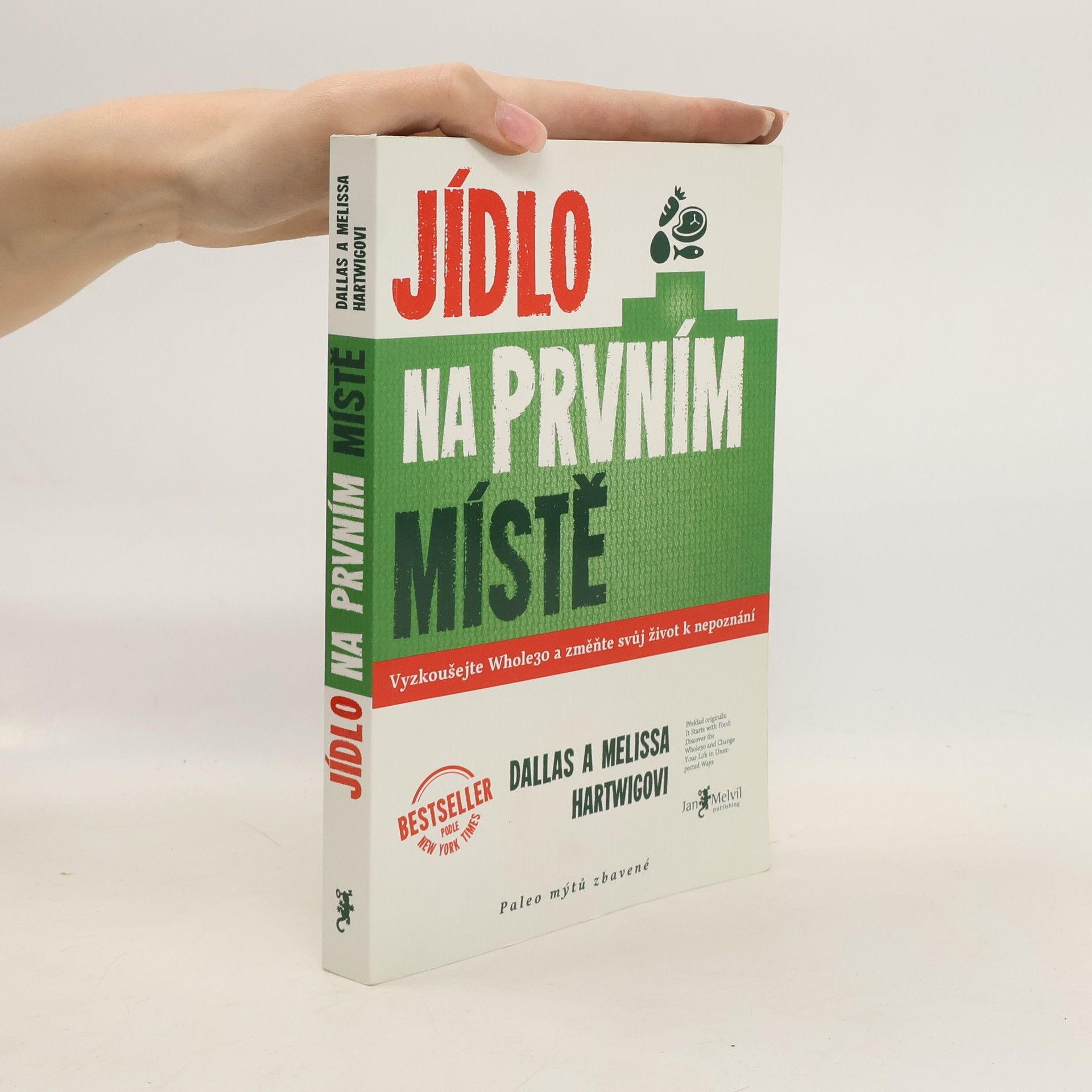 Dallas Hartwig Jídlo na prvním místě