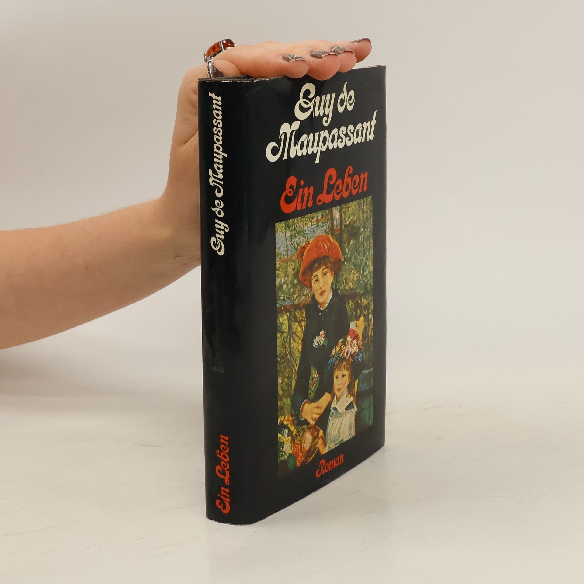 Guy de Maupassant Ein Leben
