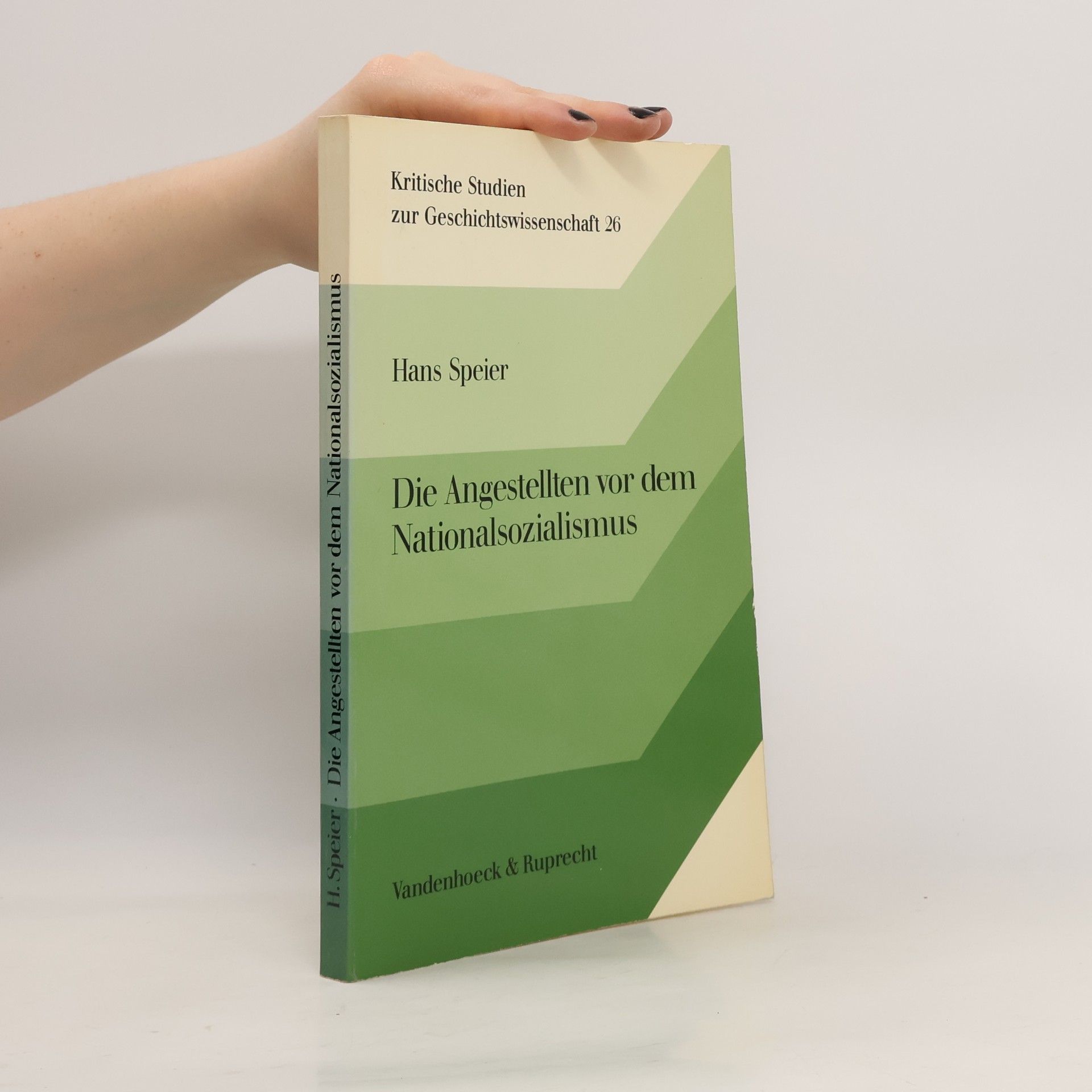Hans Speier Die Angestellten vor dem Nationalsozialismus