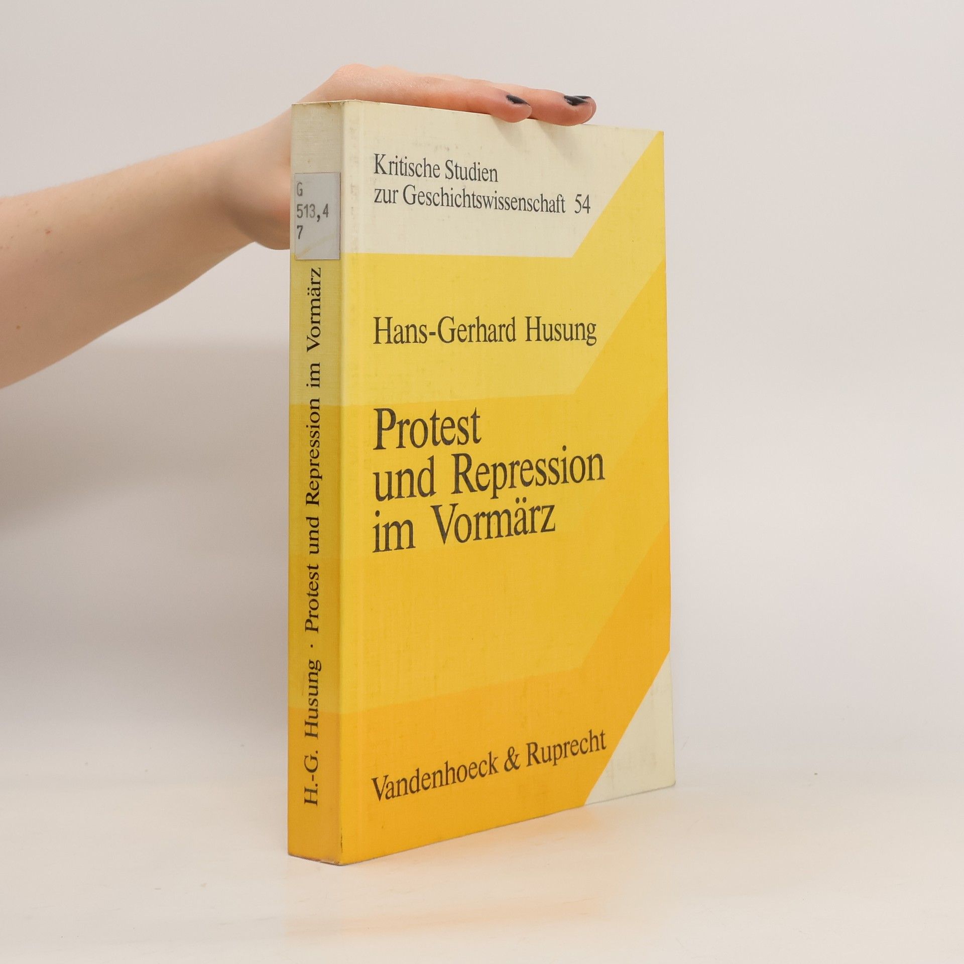 Hans-Gerhard Wilke Protest und Repression im Vormärz