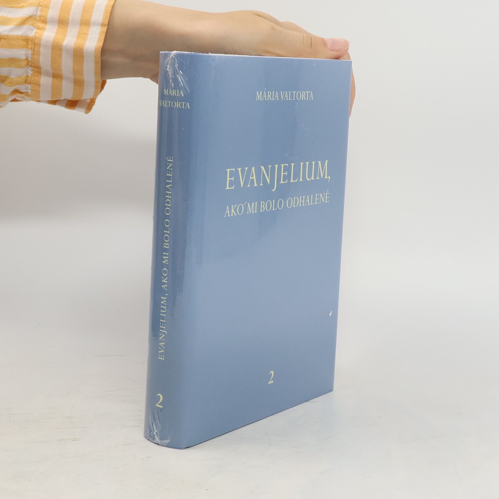 Maria Valtorta Evanjelium, ako mi bolo odhalené 2