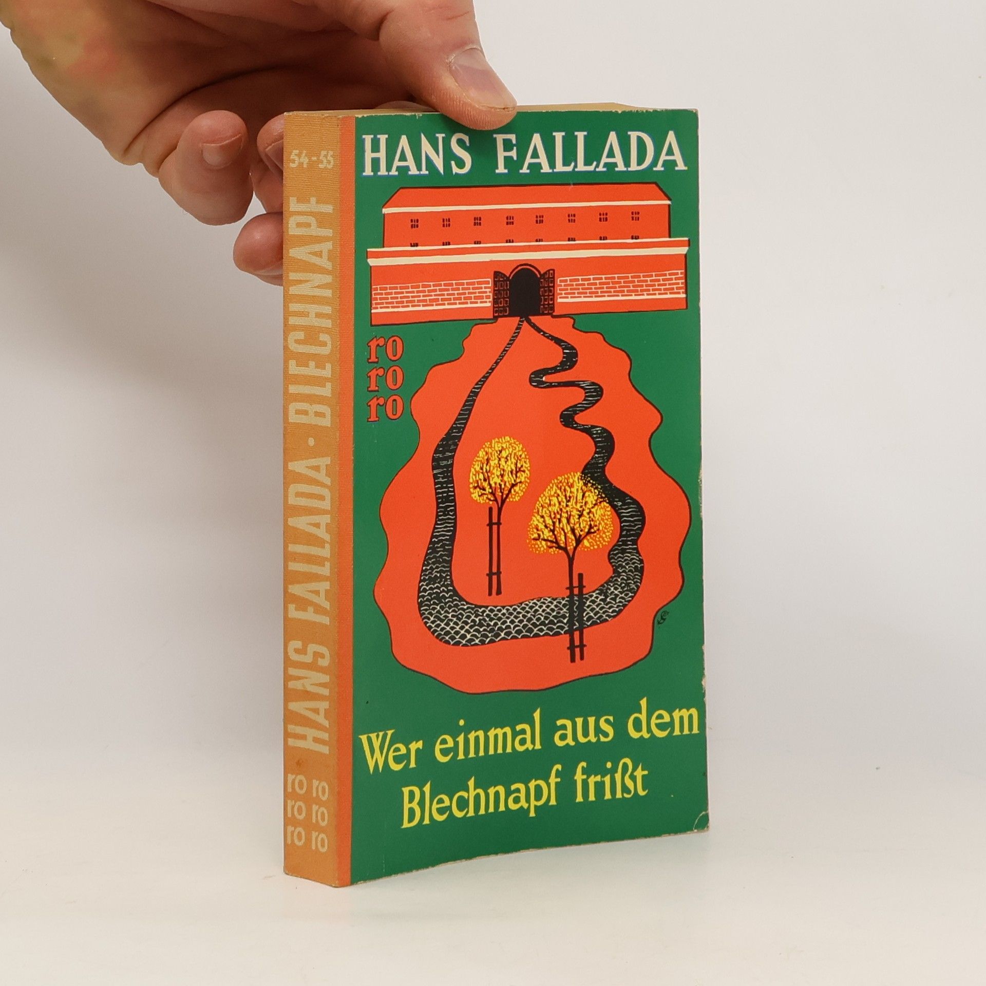 Hans Fallada Wer einmal aus dem Blechnapf frisst