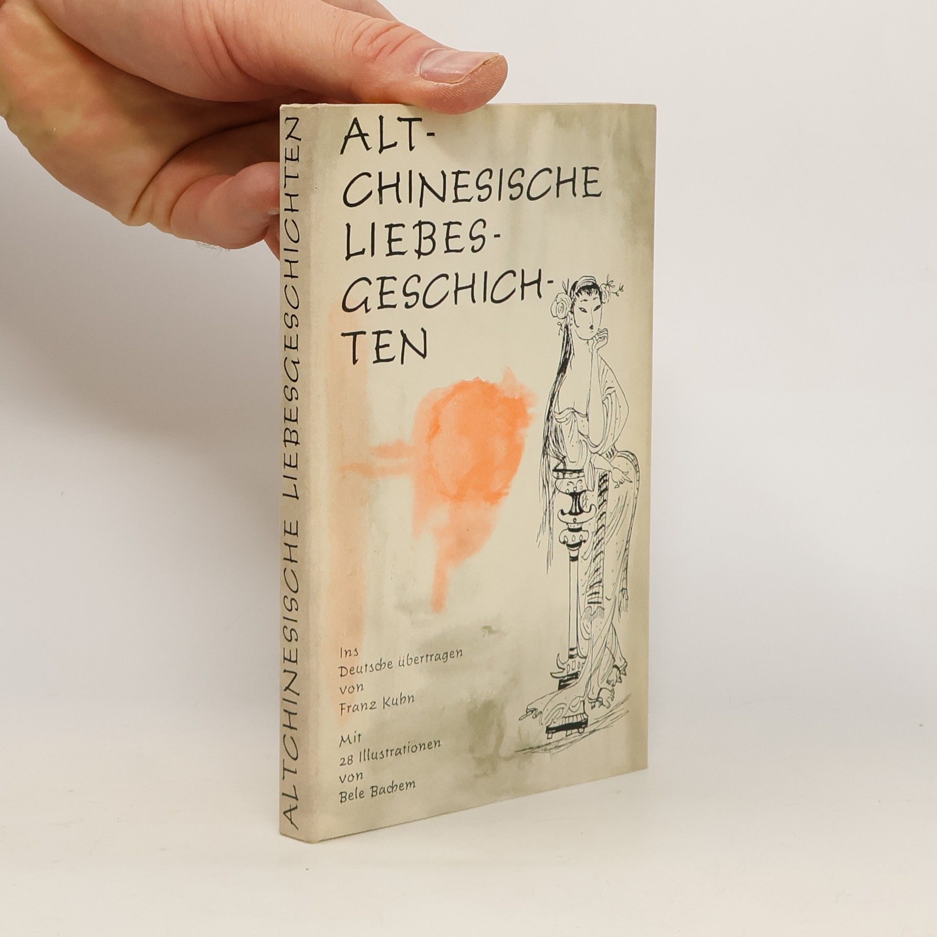 Franz Kuhn Altchinesische Liebesgeschichten