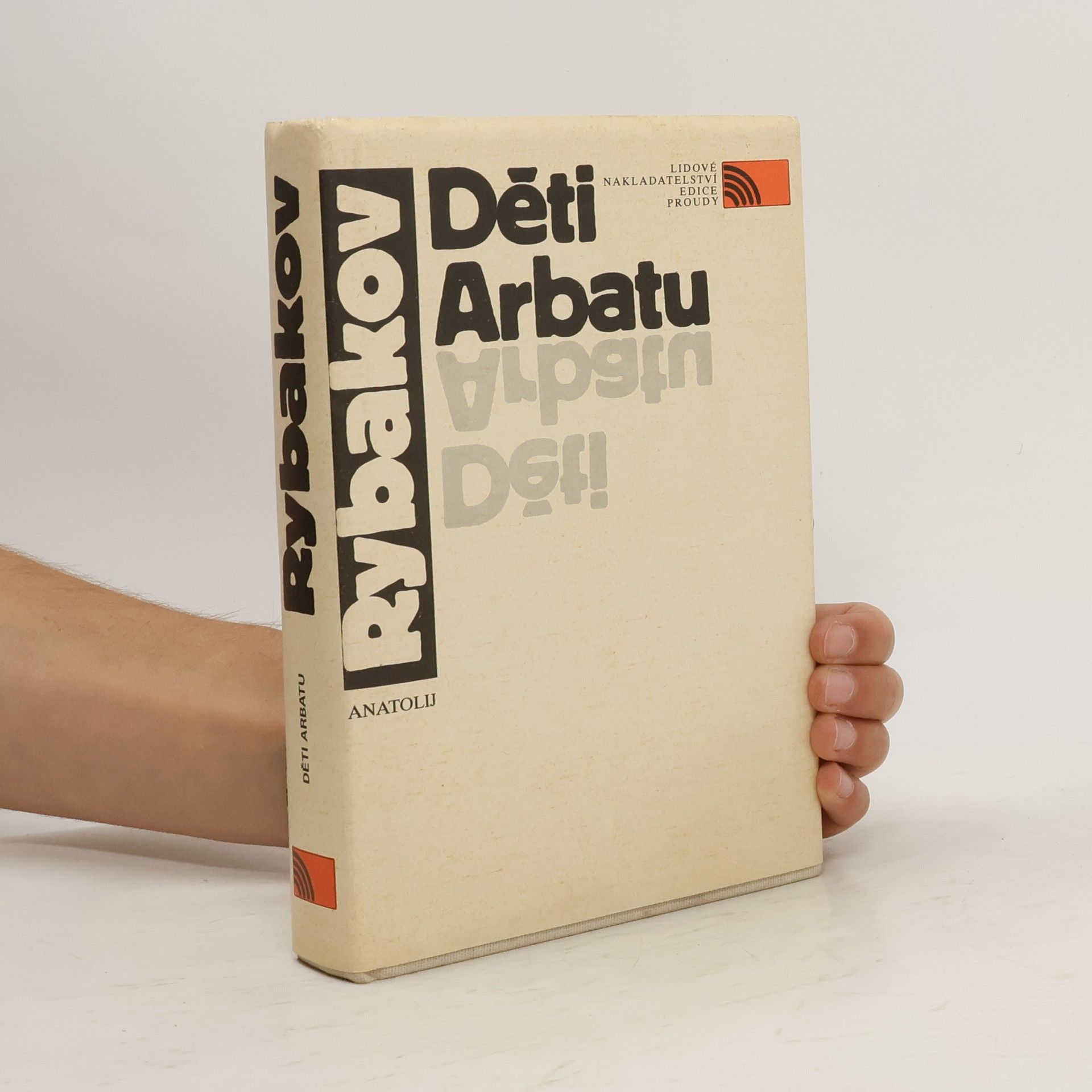 Anatolij Naumovič Rybakov Děti Arbatu