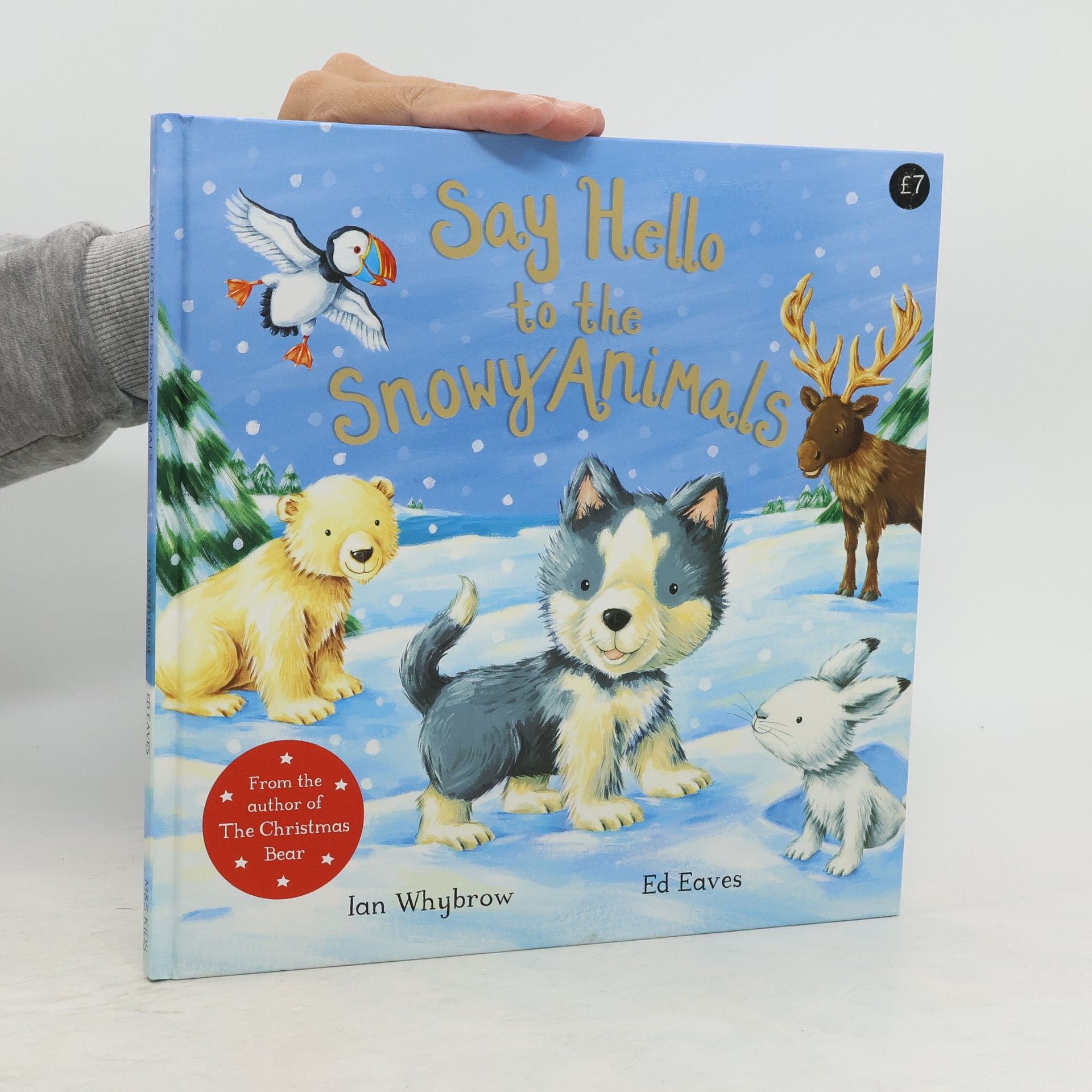 Ian Whybrow Say Hello to the Snowy Animals